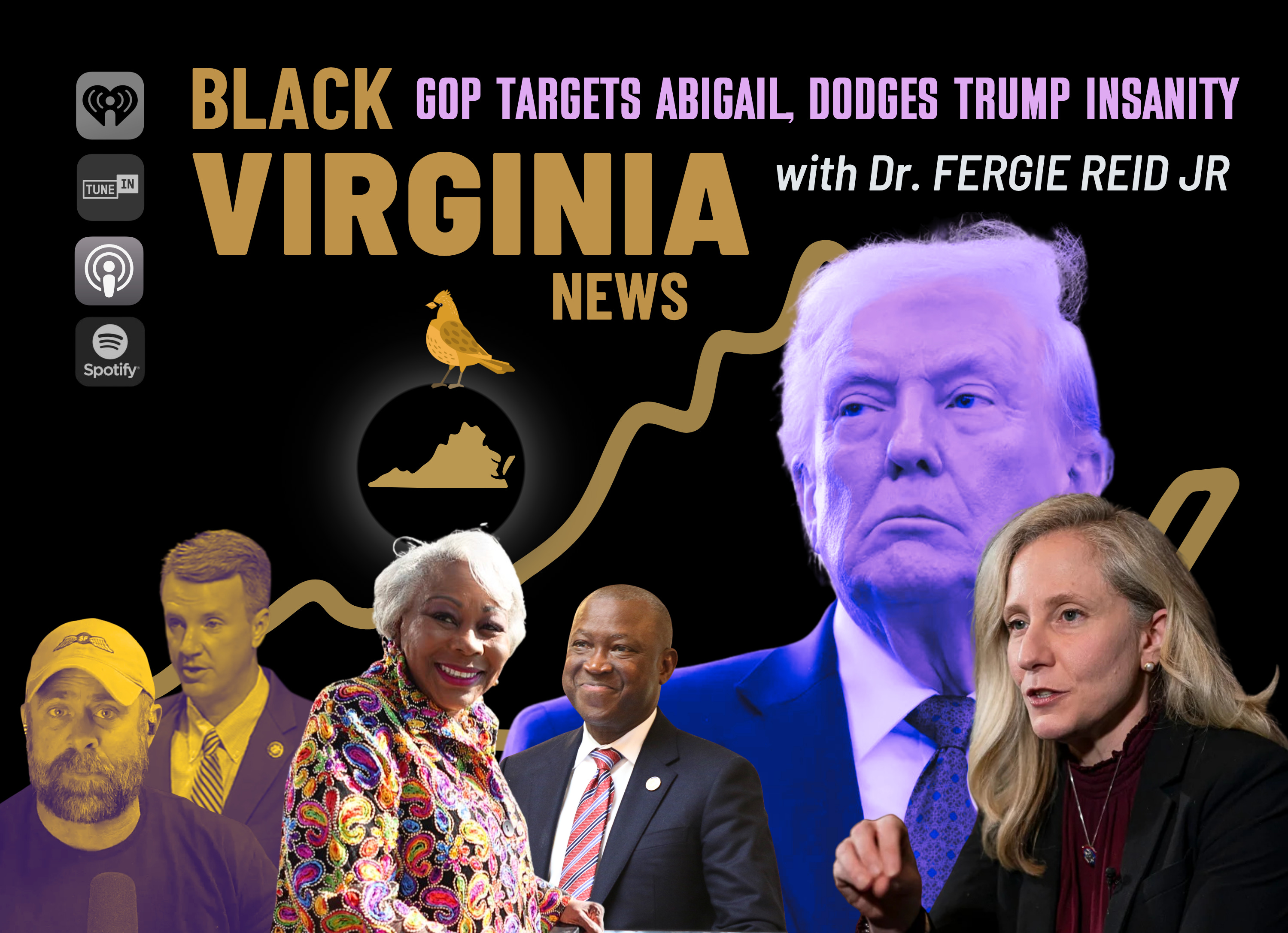 EP69 - Virginia GOP Ignores the Insanity of Donald Trump, Whines About Gov. Spanberger