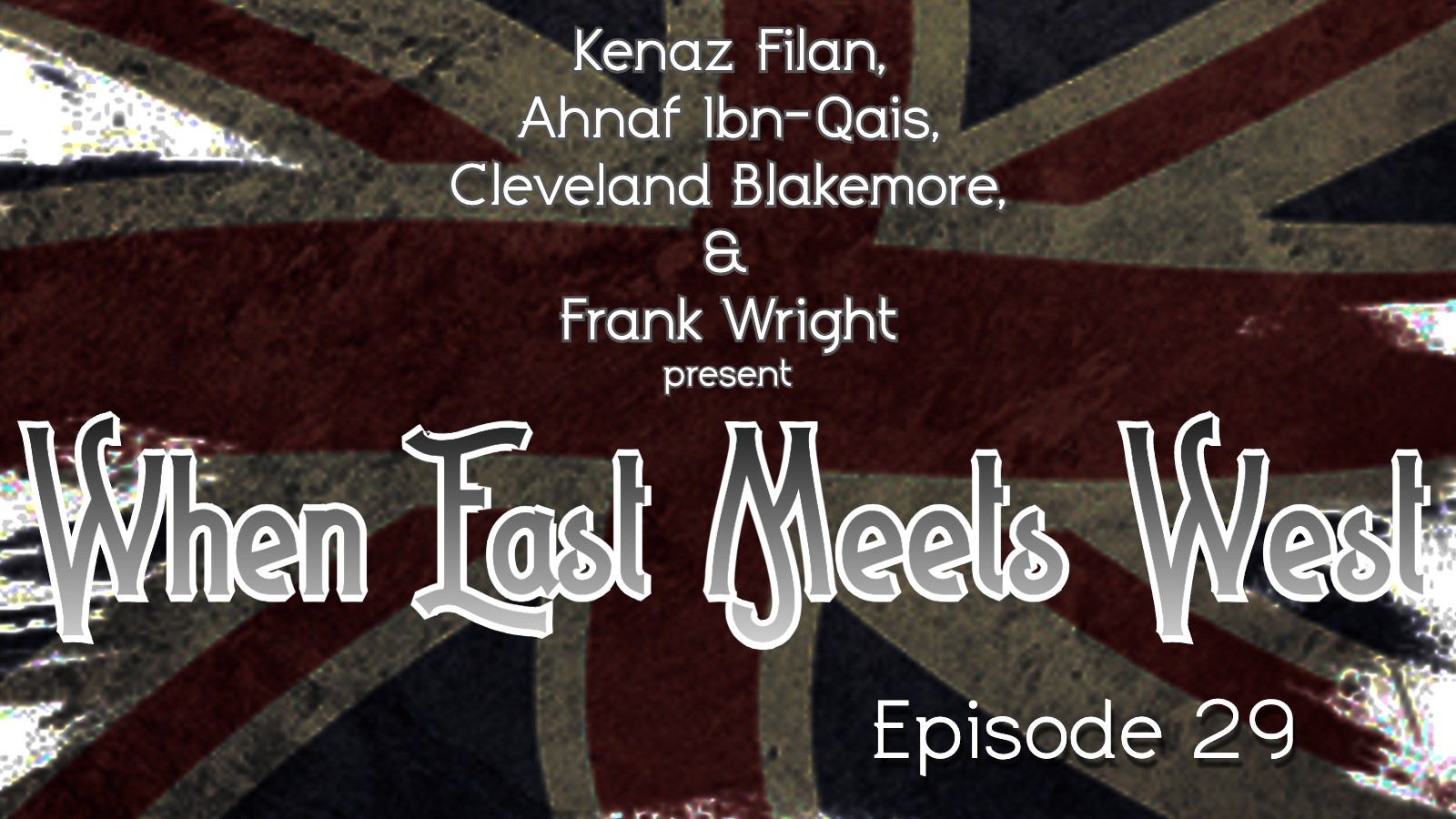 Eurabiamania with Kenaz Filan and Ahnaf Ibn-Qais