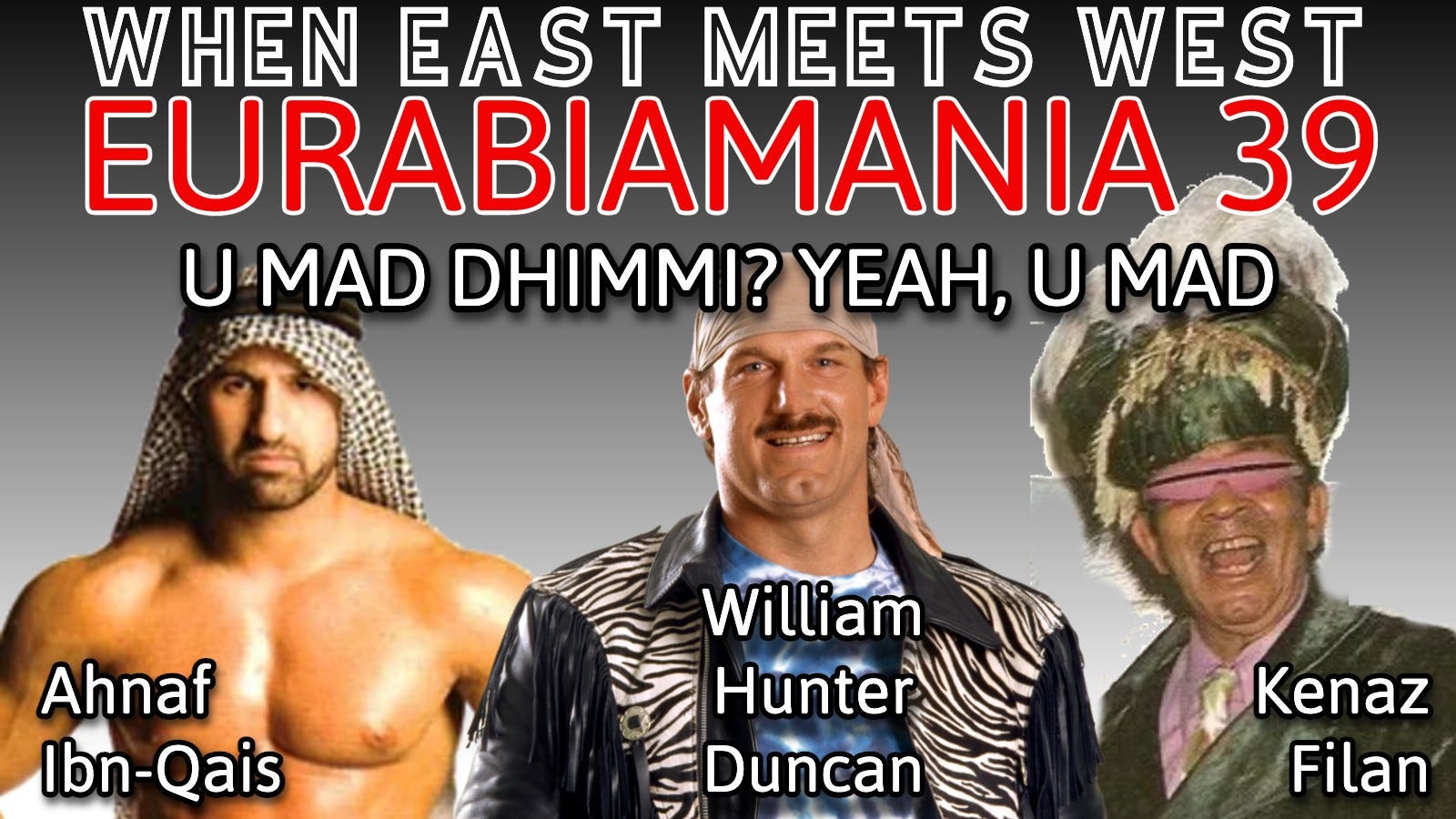 Eurabiamania with Kenaz Filan and Ahnaf Ibn-Qais