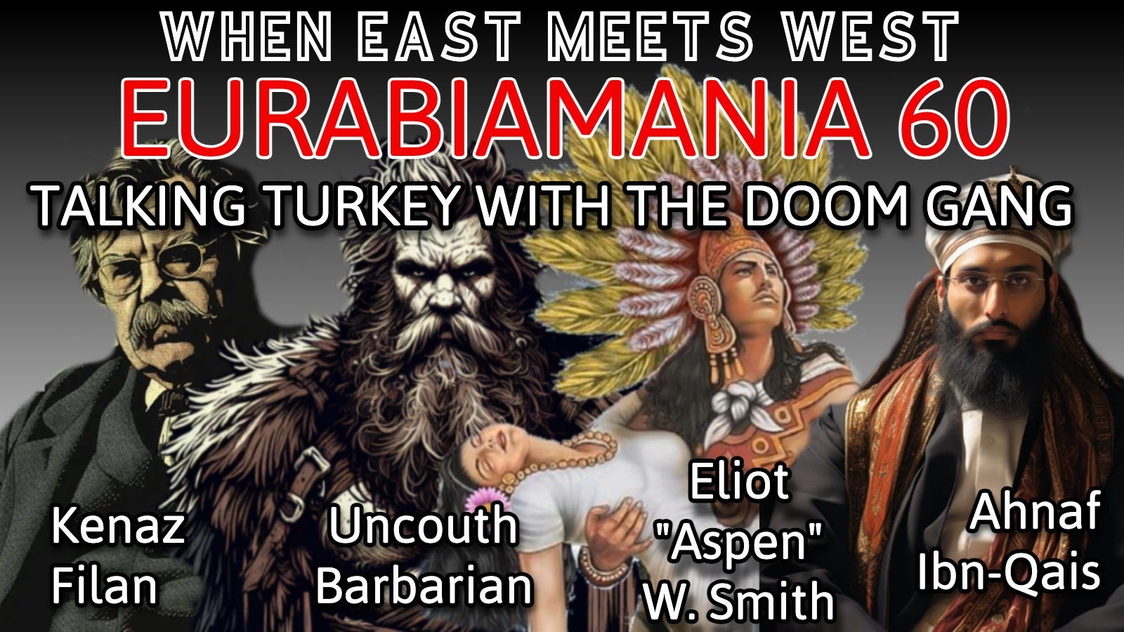 Eurabiamania with Kenaz Filan and Ahnaf Ibn-Qais