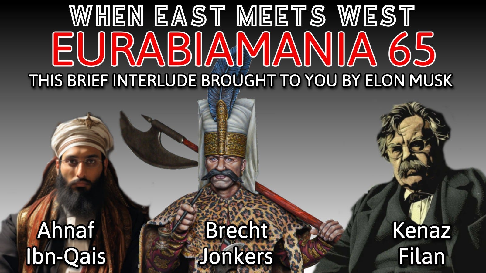 Eurabiamania 65: This Brief Interlude Brought to You by Elon Musk episode artwork