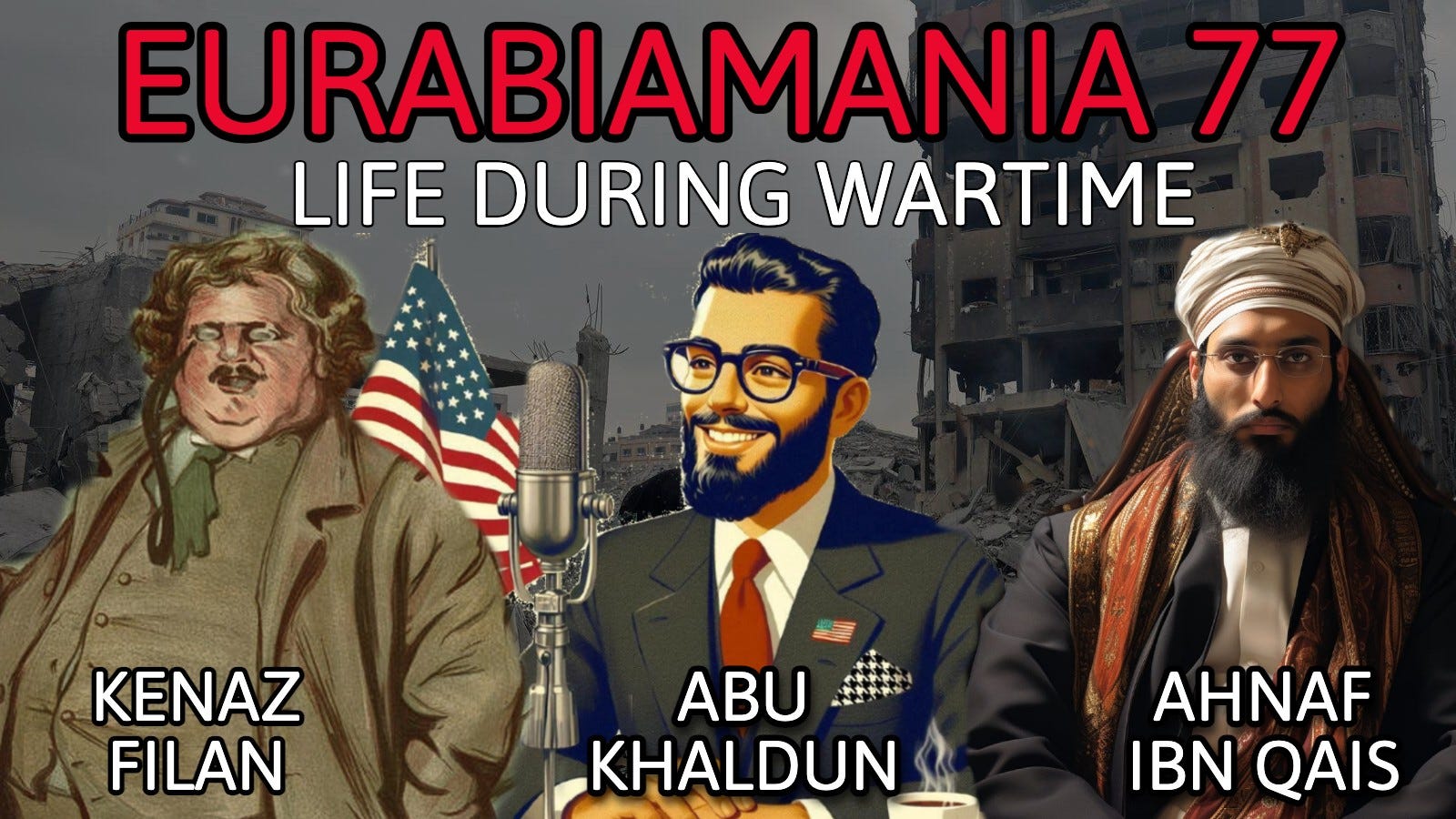 Eurabiamania with Kenaz Filan and Ahnaf Ibn-Qais