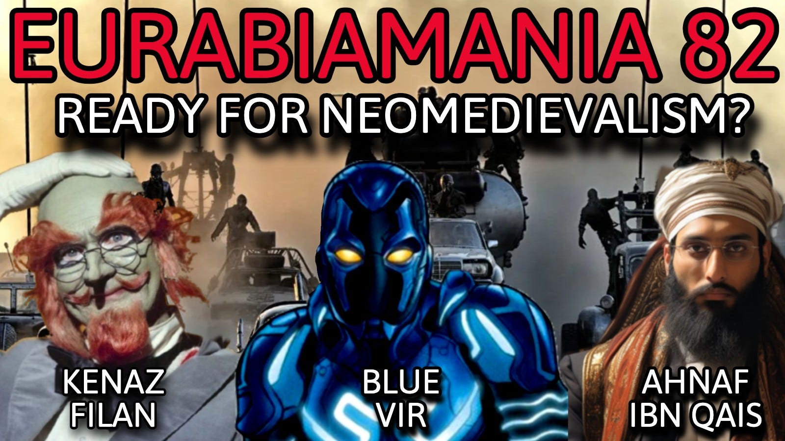 Eurabiamania with Kenaz Filan and Ahnaf Ibn-Qais