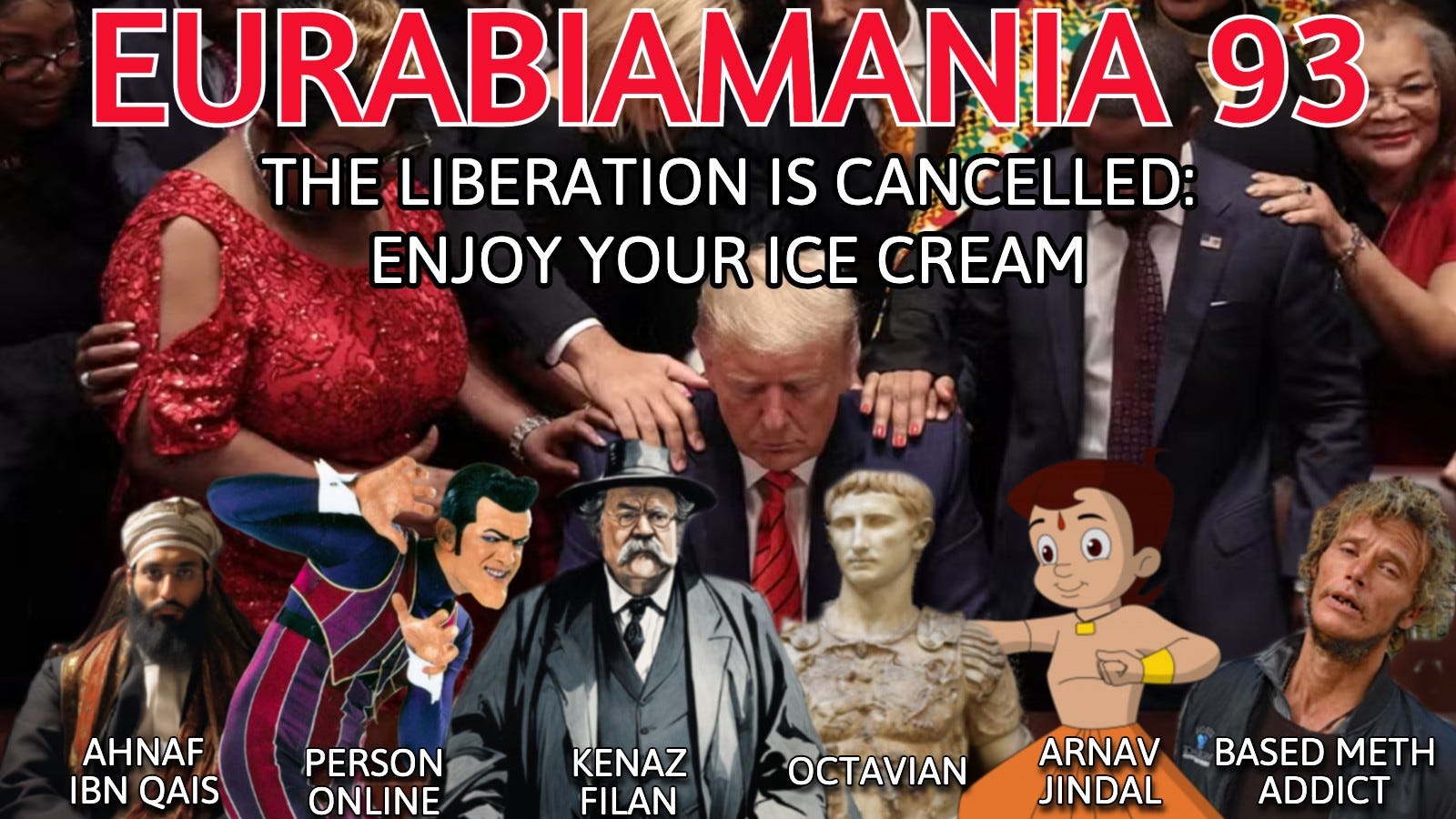 Eurabiamania 93: The Liberation is Cancelled, Enjoy Your Ice Cream episode artwork