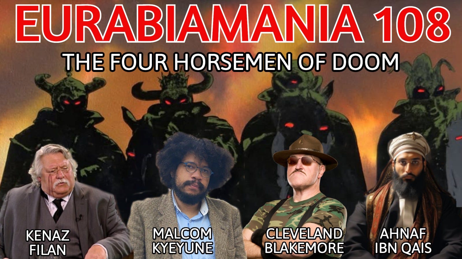 Eurabiamania 108: The Four Horsemen of DOOM