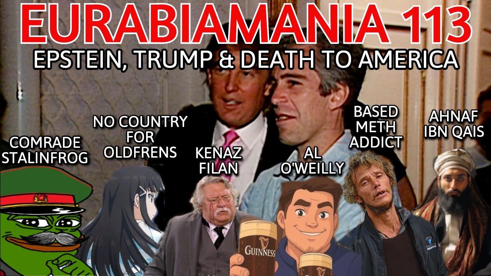 Eurabiamania 113: Epstein, Trump & Death to America