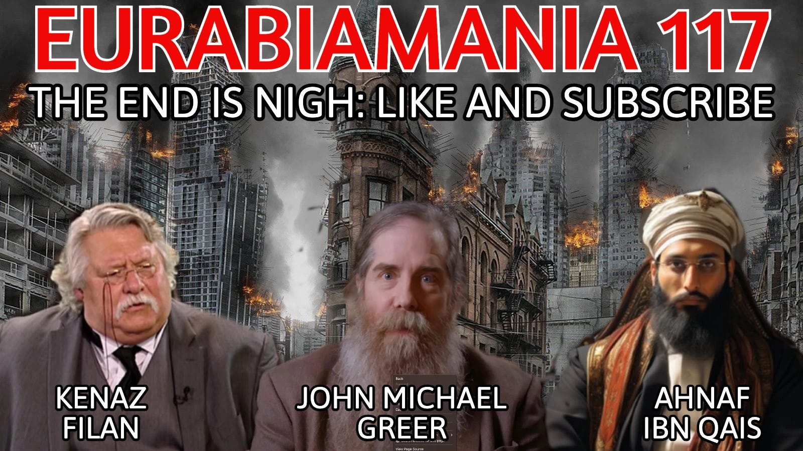 Eurabiamania 117: The End is Nigh: Like and Subscribe