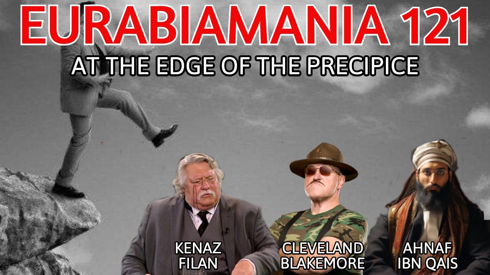 Eurabiamania 121: At the Edge of the Precipice