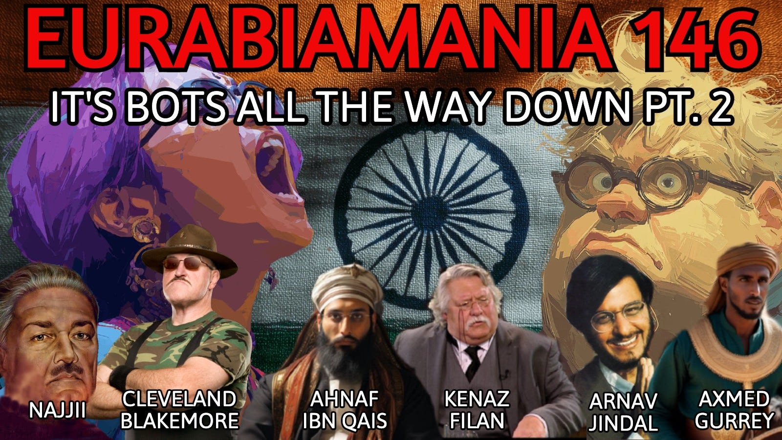 Eurabiamania 146: It's Bots All the Way Down Pt. 2