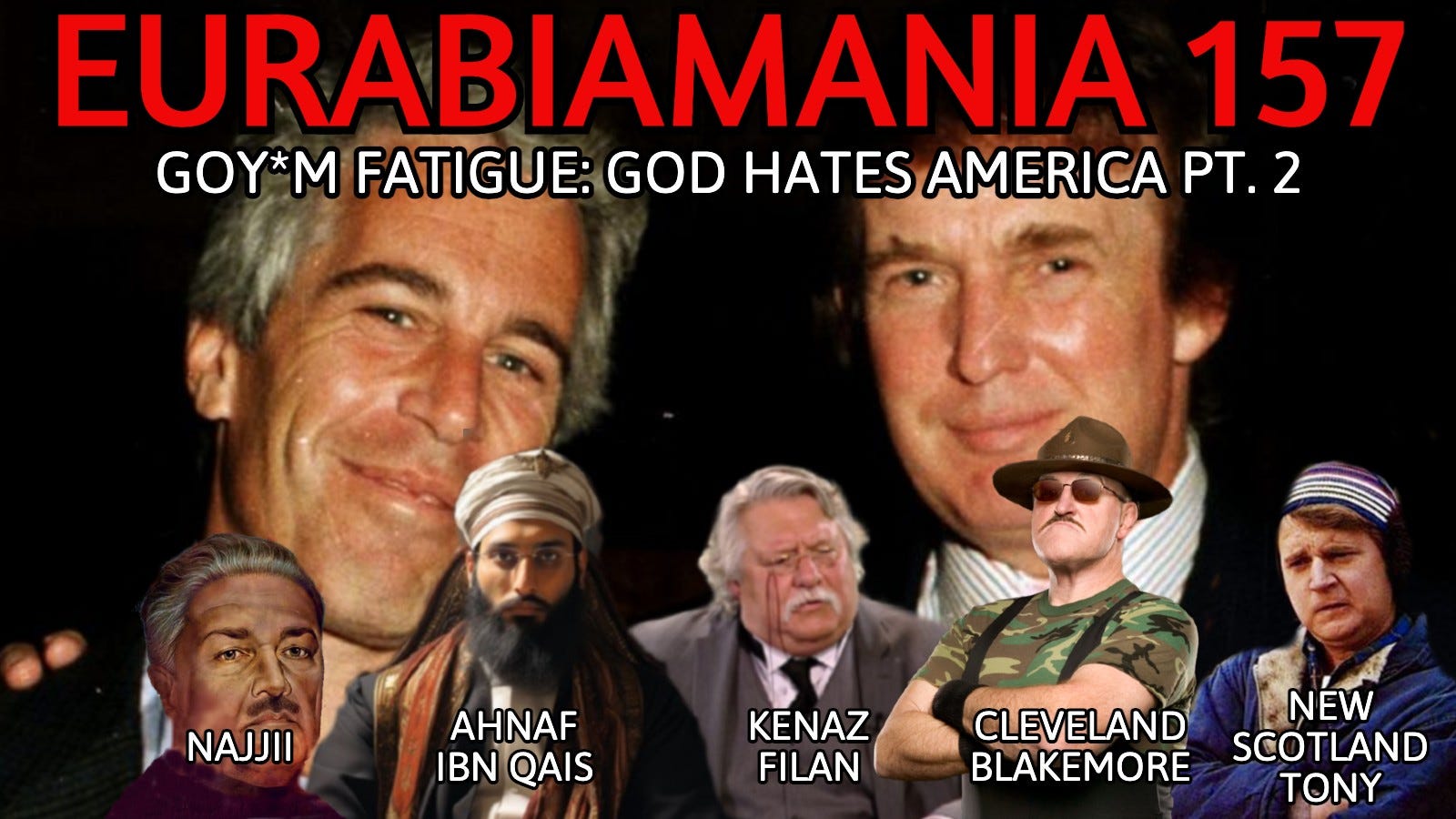Eurabiamania 157: G*yim Fatigue: God Hates America Pt. 2
