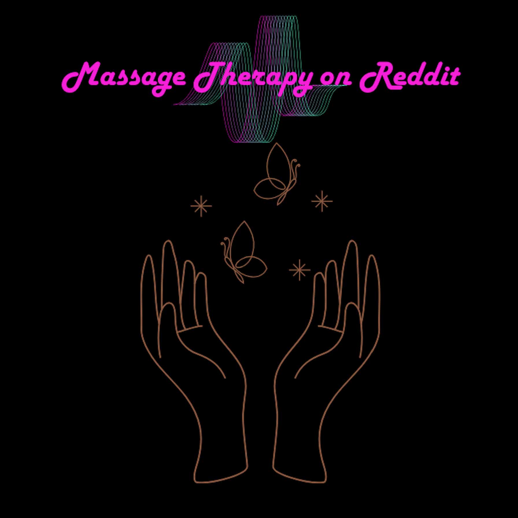 Massage Therapy on Reddit Podcast podcast artwork