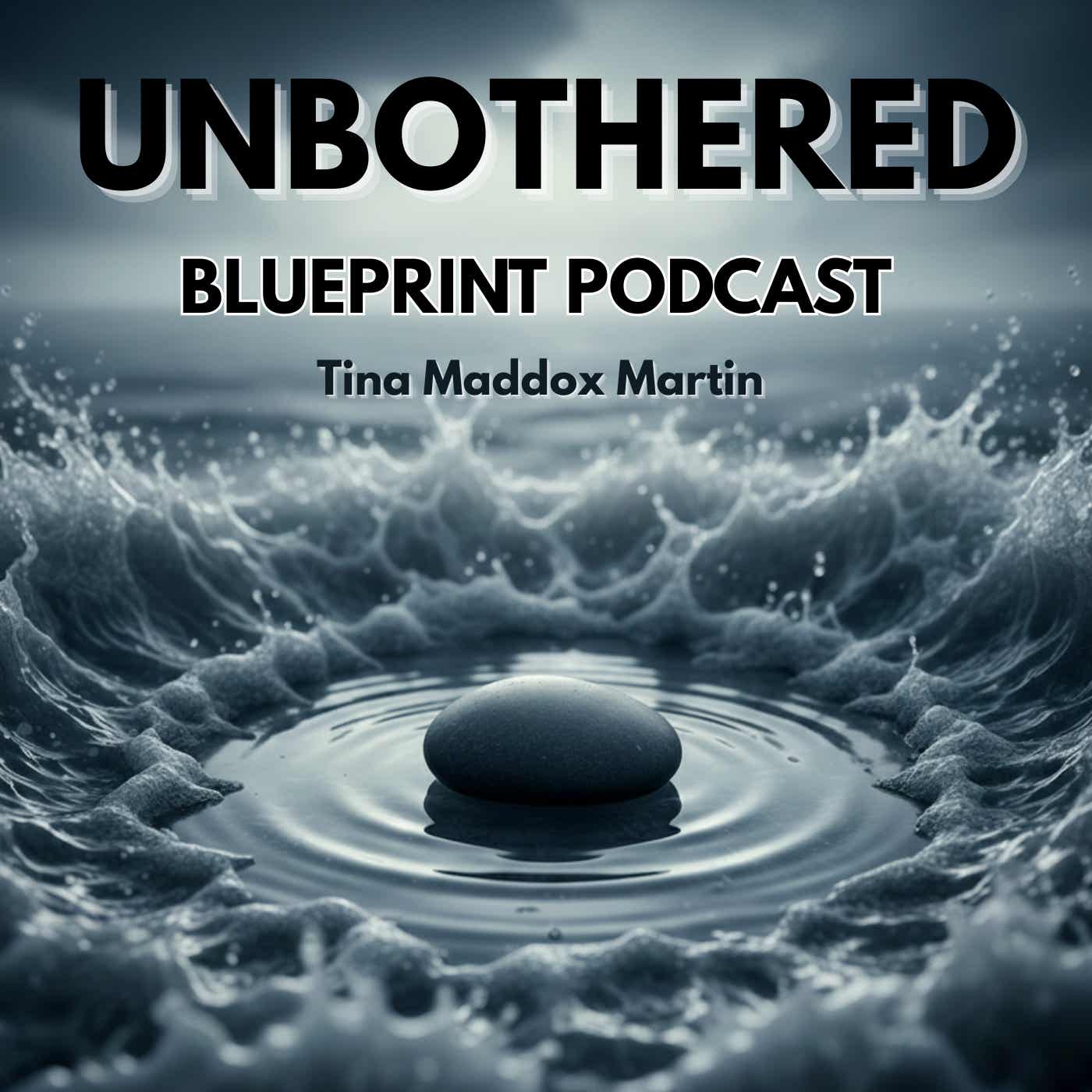 The Unbothered Blueprint Podcast podcast artwork