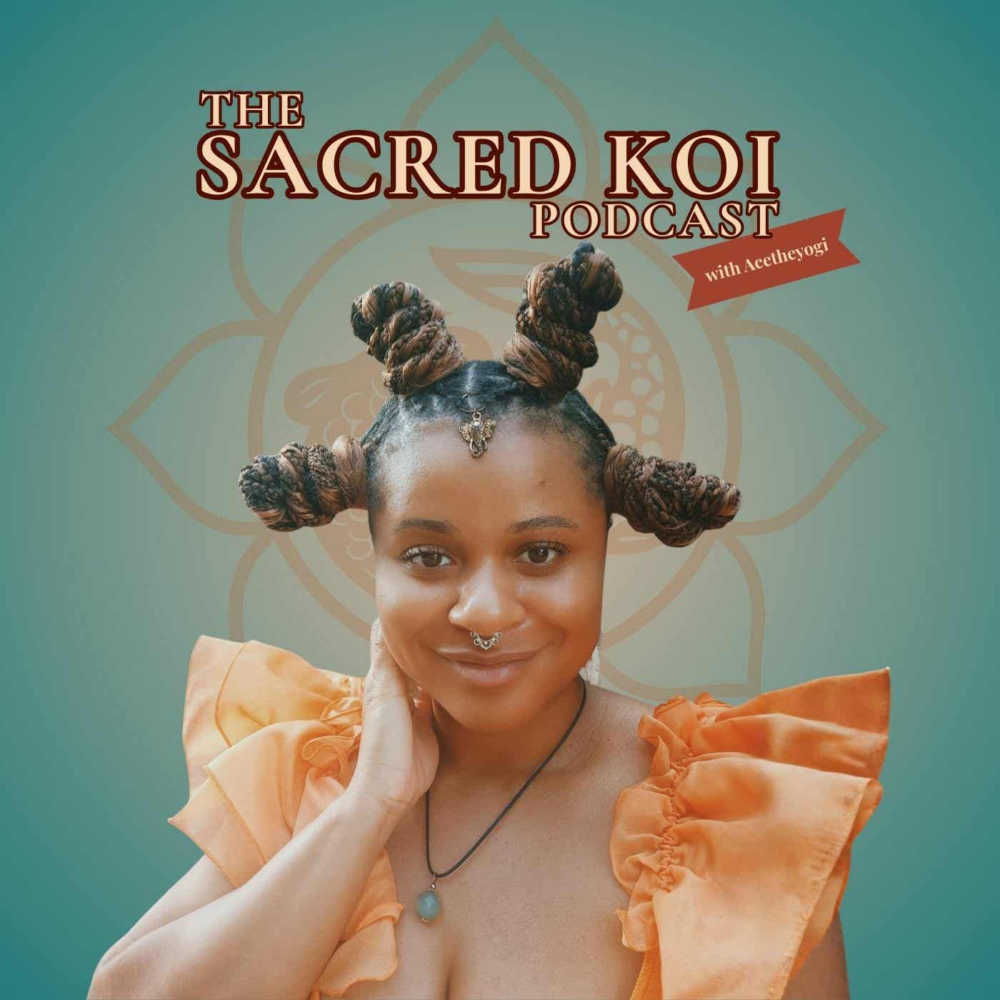The Sacred Koi Podcast cover