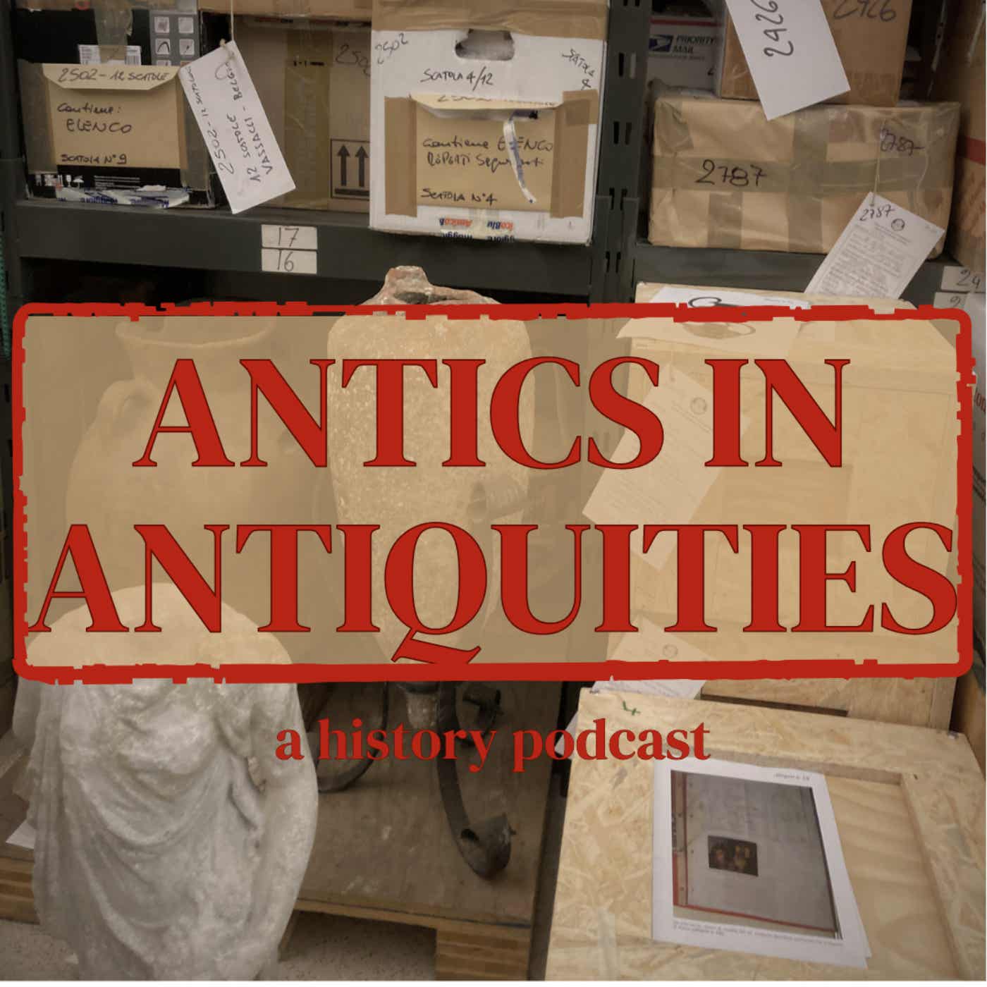 Antics in Antiquities Podcast cover art