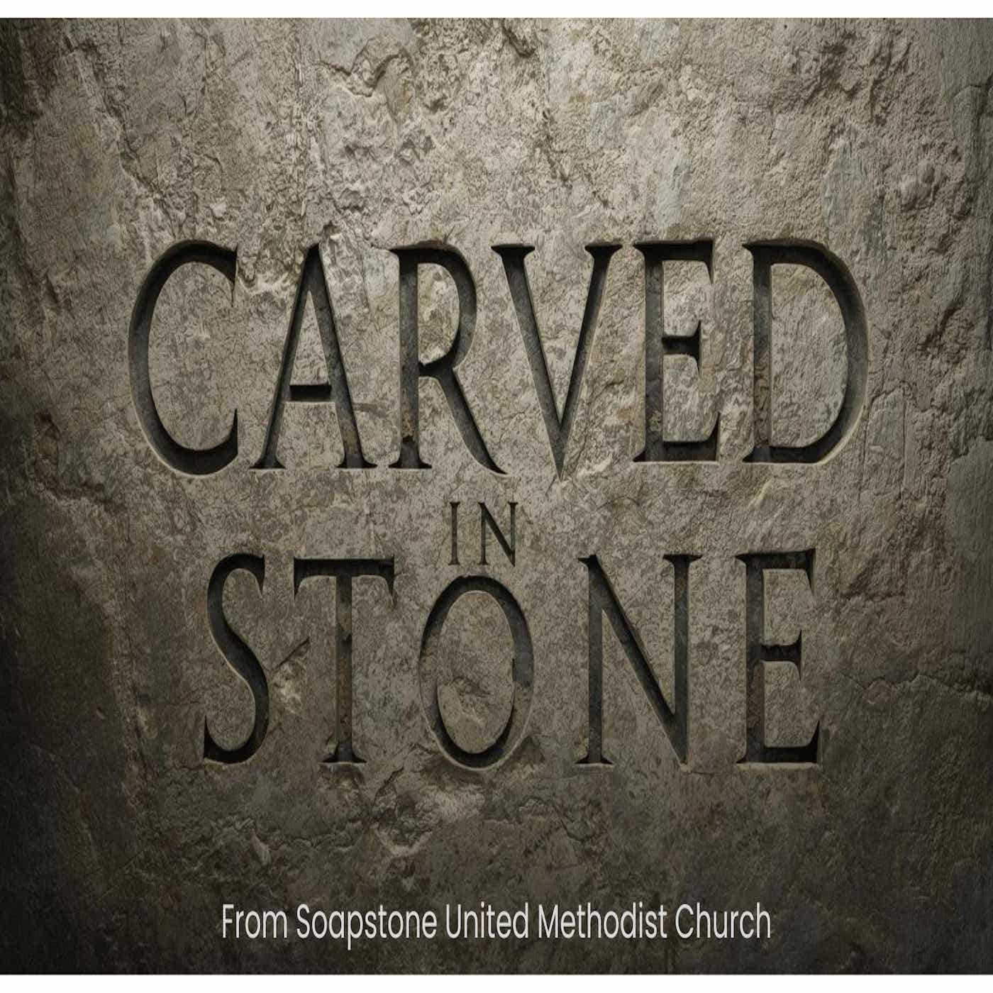 Carved In Stone -Soapstone UMC