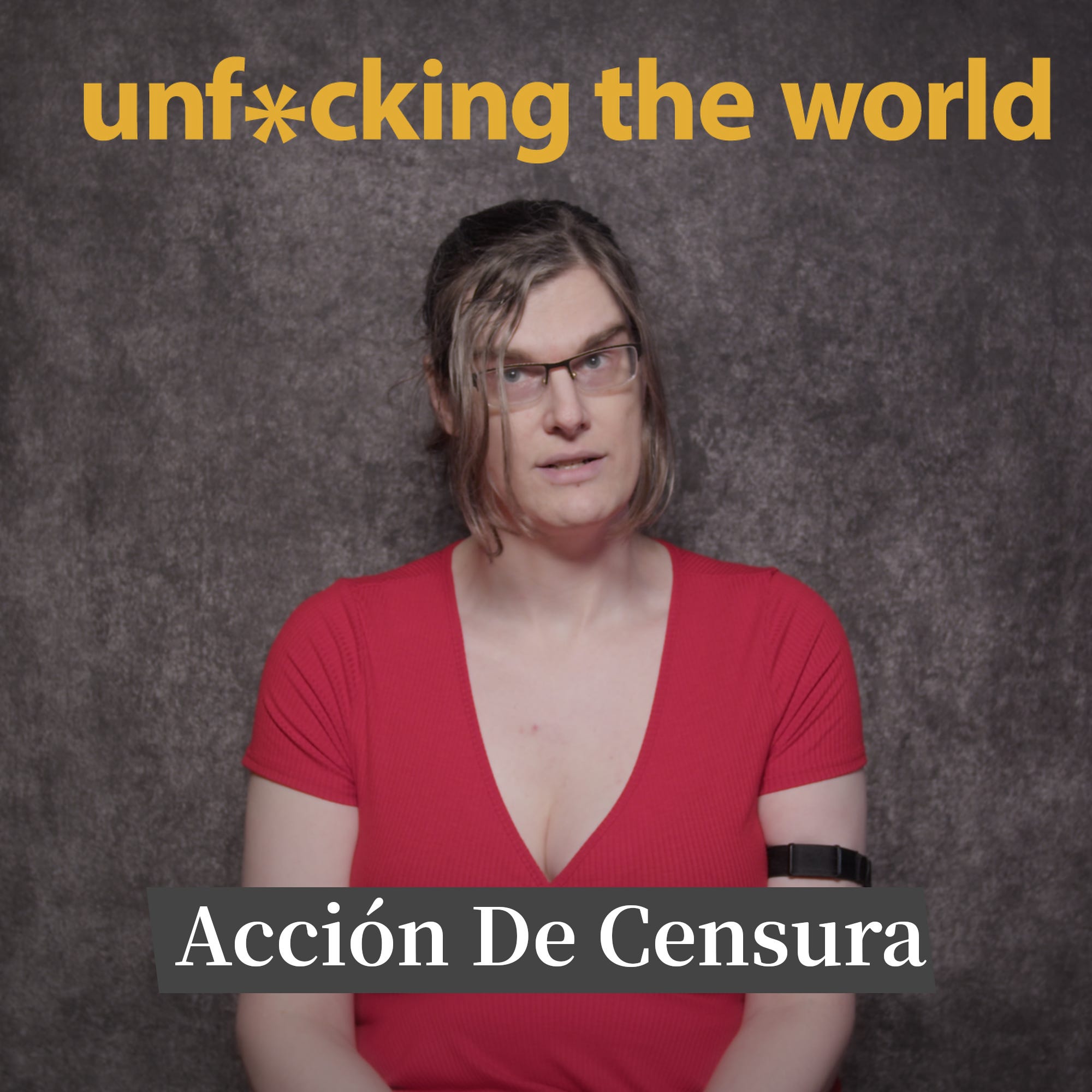 Portada de Unf*cking The World (ES)