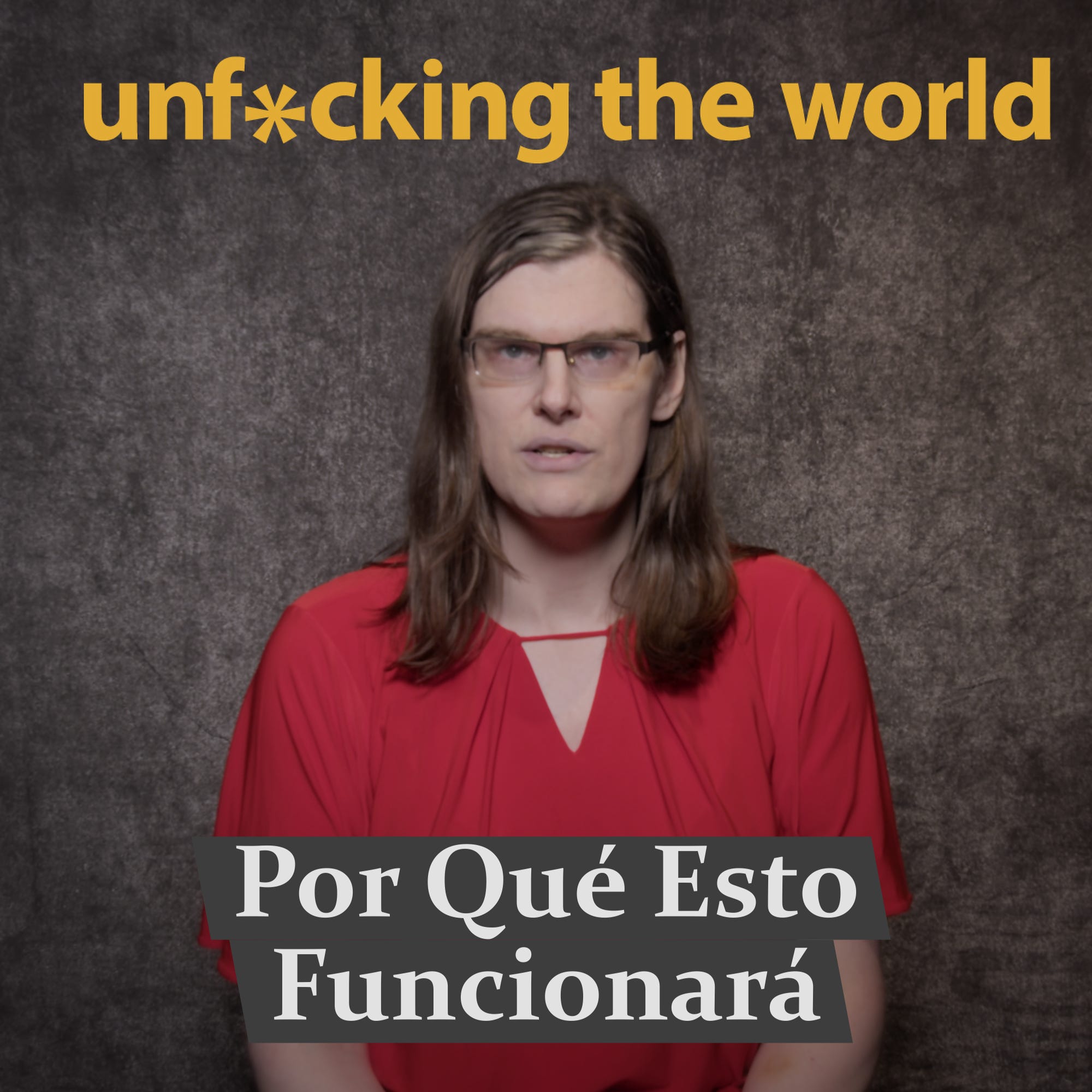 Portada de Unf*cking The World (ES)