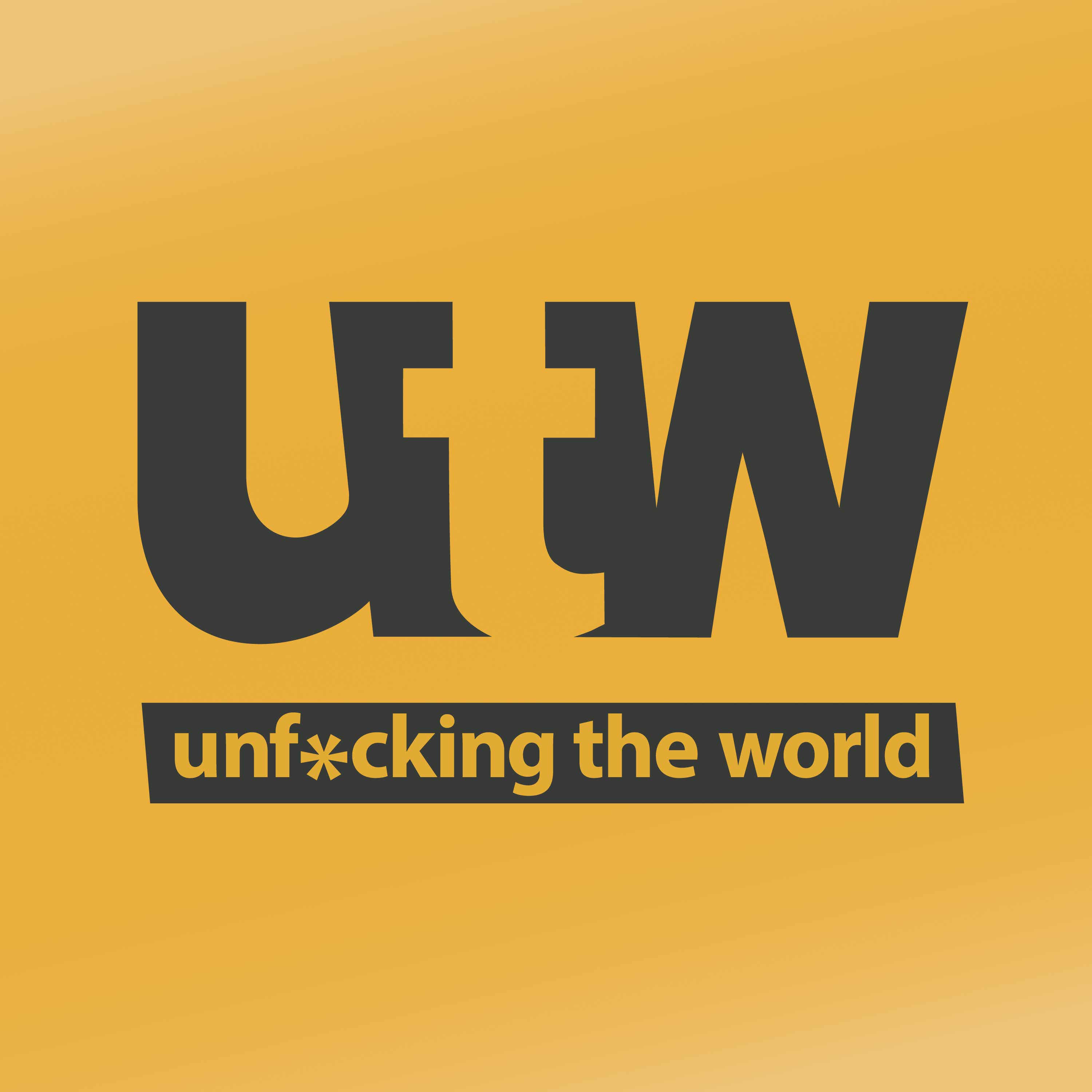 Unf*cking The World (ES)