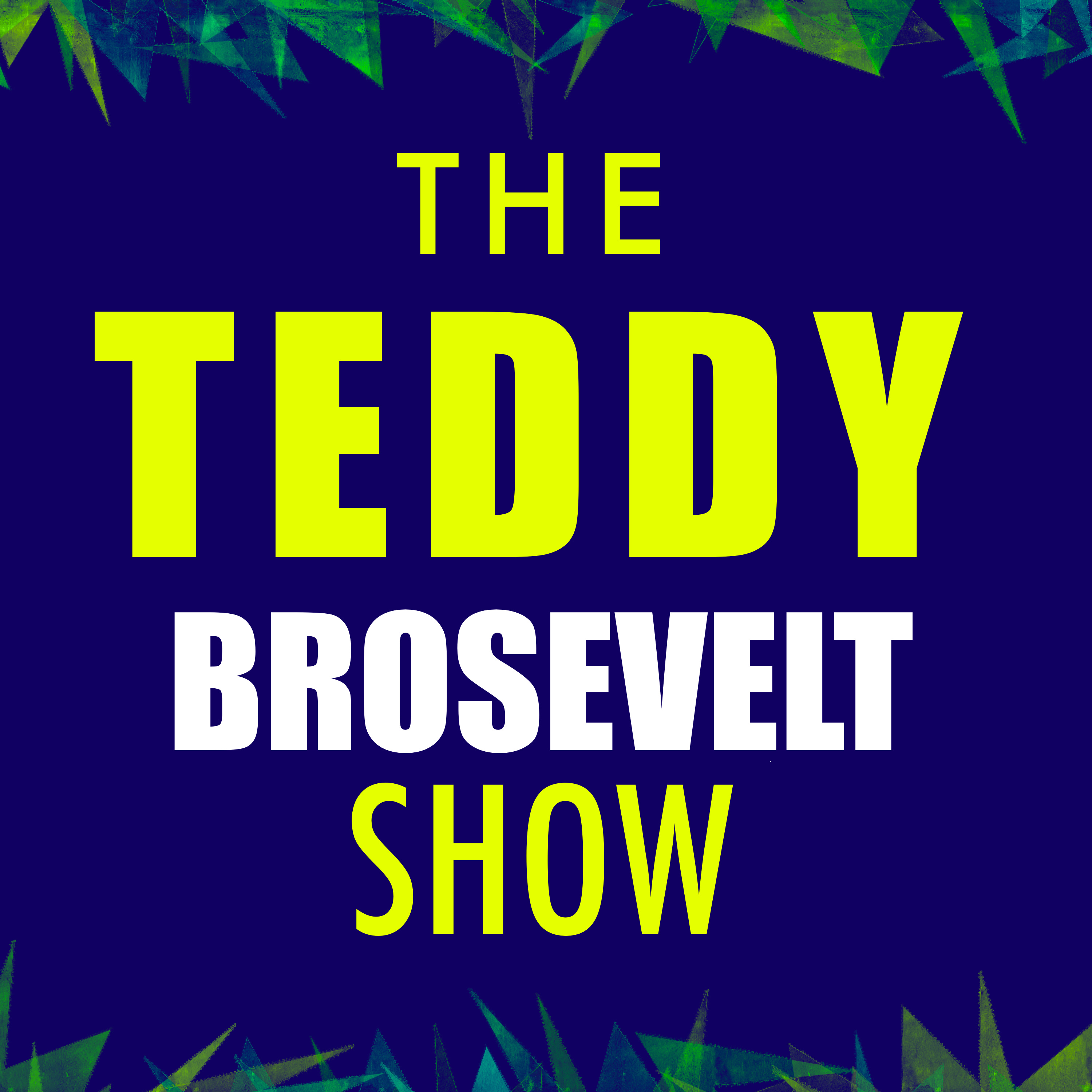 The Teddy Brosevelt Show | Episode #4 - Cassidy Hutchinson Commits Perjury and Tony Fauci gets Covid episode artwork