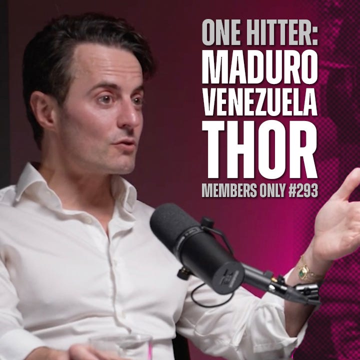 One Hitter: Maduro Snatch 'n Grab with Thor Halvorssen (Members Only #293) One Hitter: Maduro Snatch 'n Grab with Thor Halvorssen (Members Only #293)