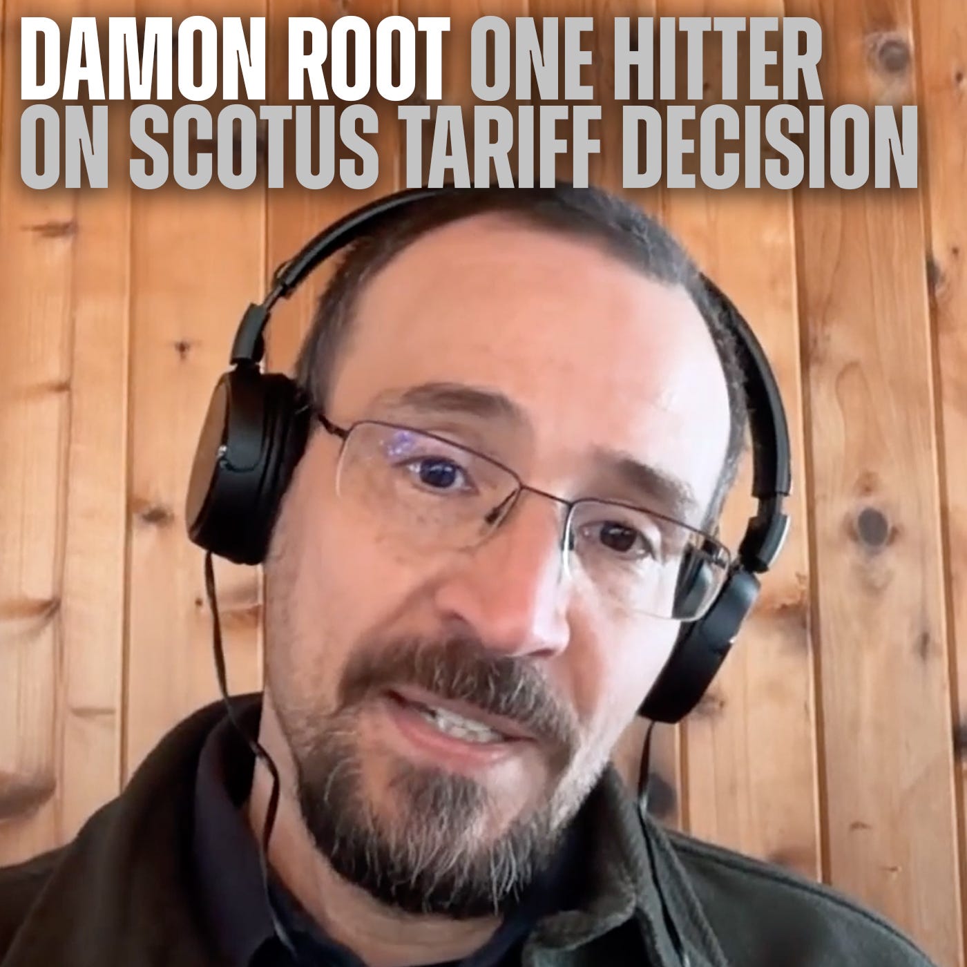 A Big, Beautiful SCOTUS Decision (with Damon Root) MO #303