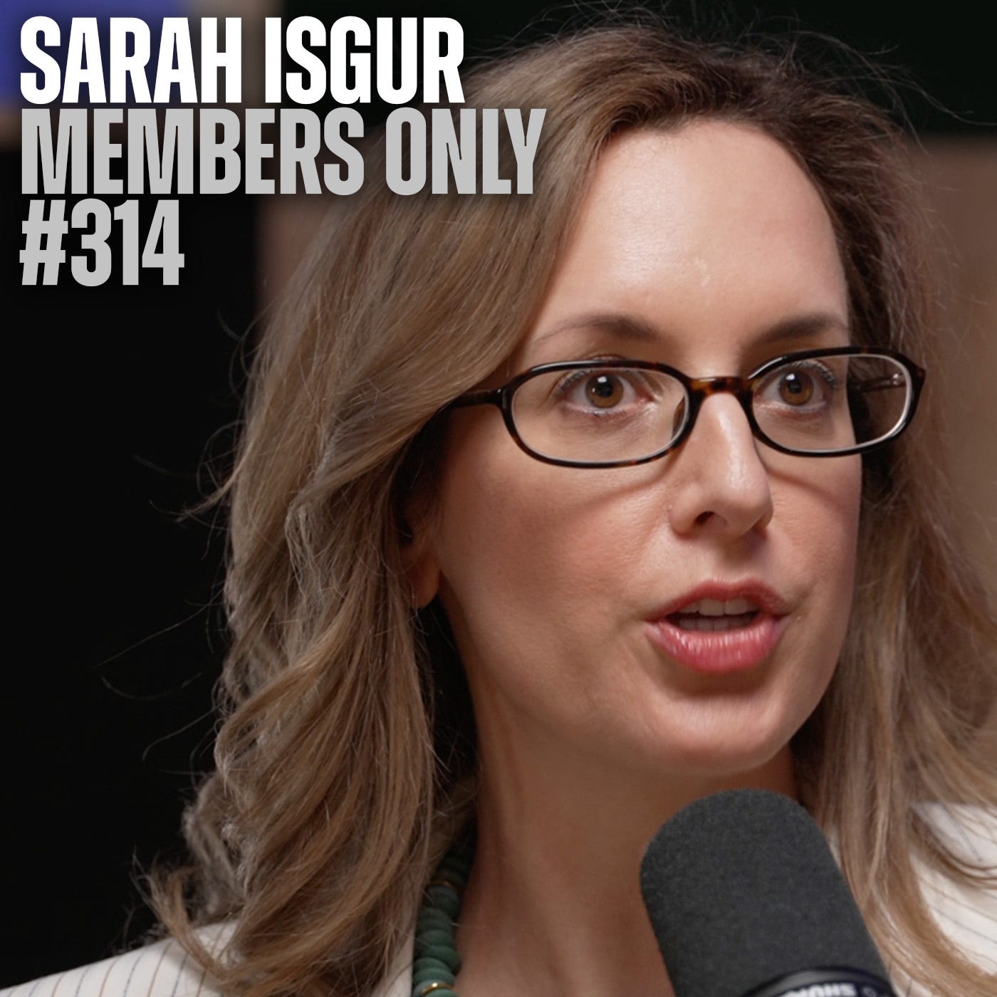 Supreme Court, Inferior Congress w/ Sarah Isgur (Members Only #314)