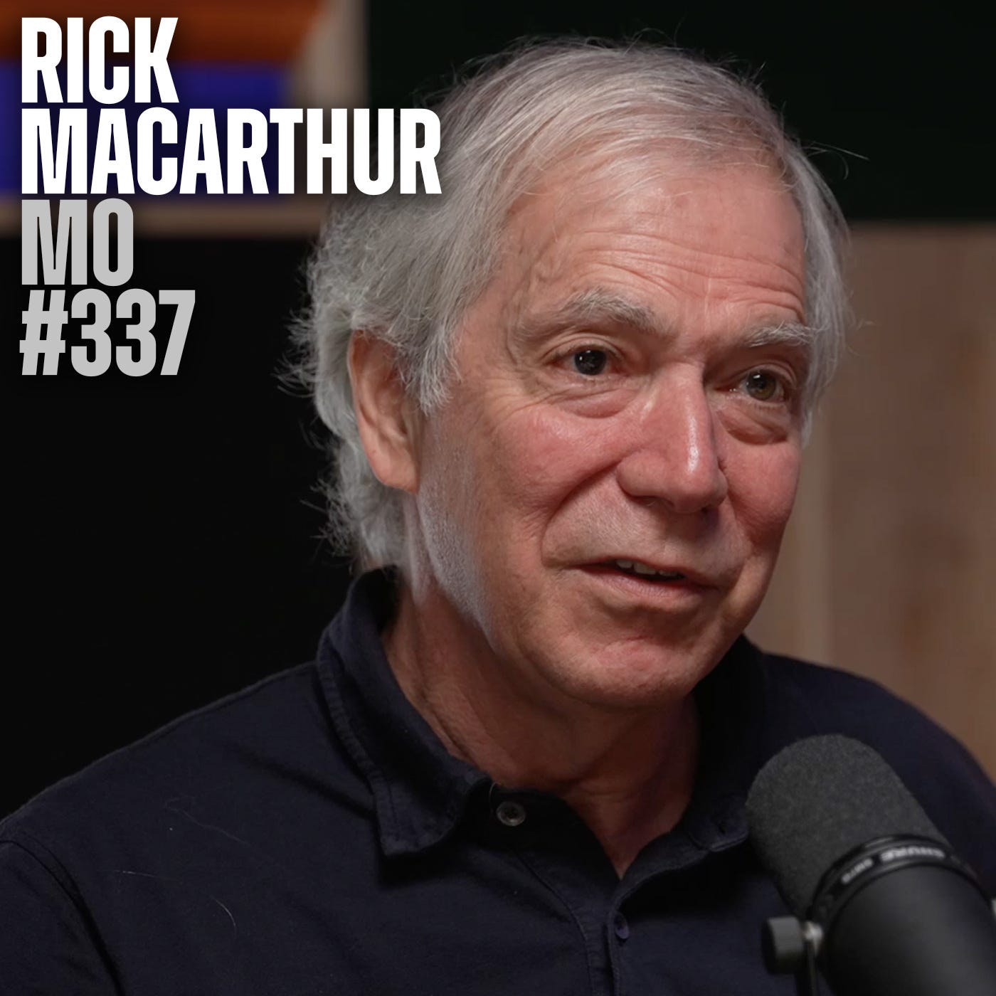The Admirably Irresponsible Journalist w/ John R. MacArthur (Members Only #337)