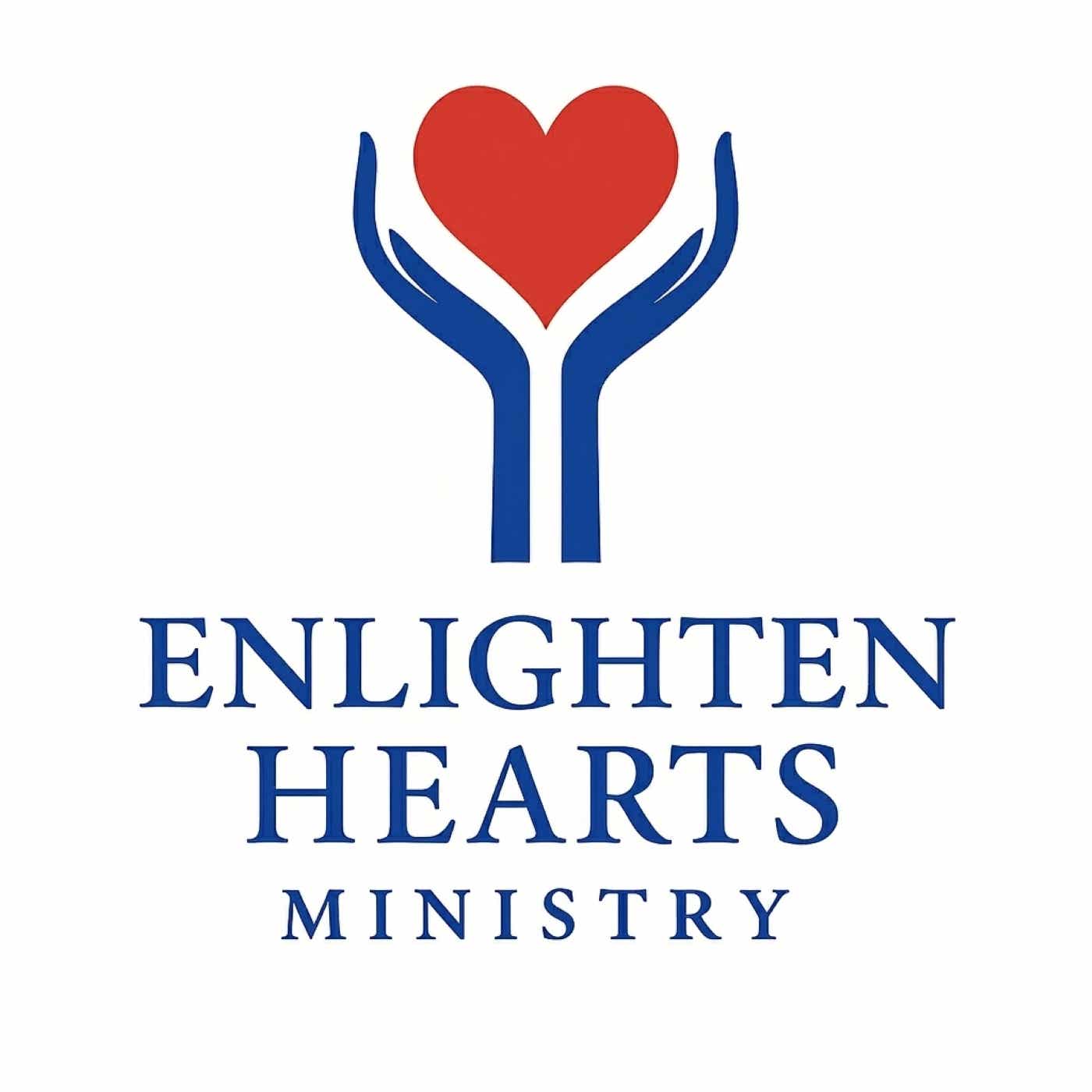 Enlighten Hearts Ministry Podcast