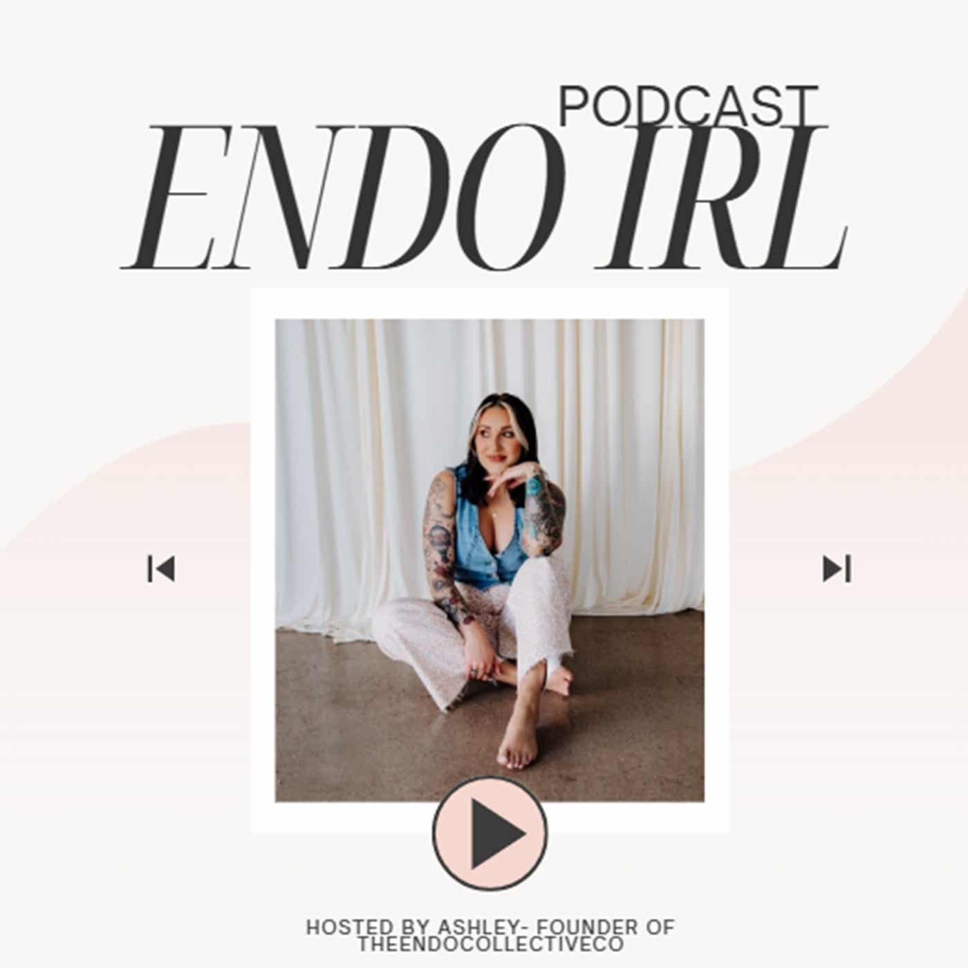 EndoIRL Podcast podcast artwork