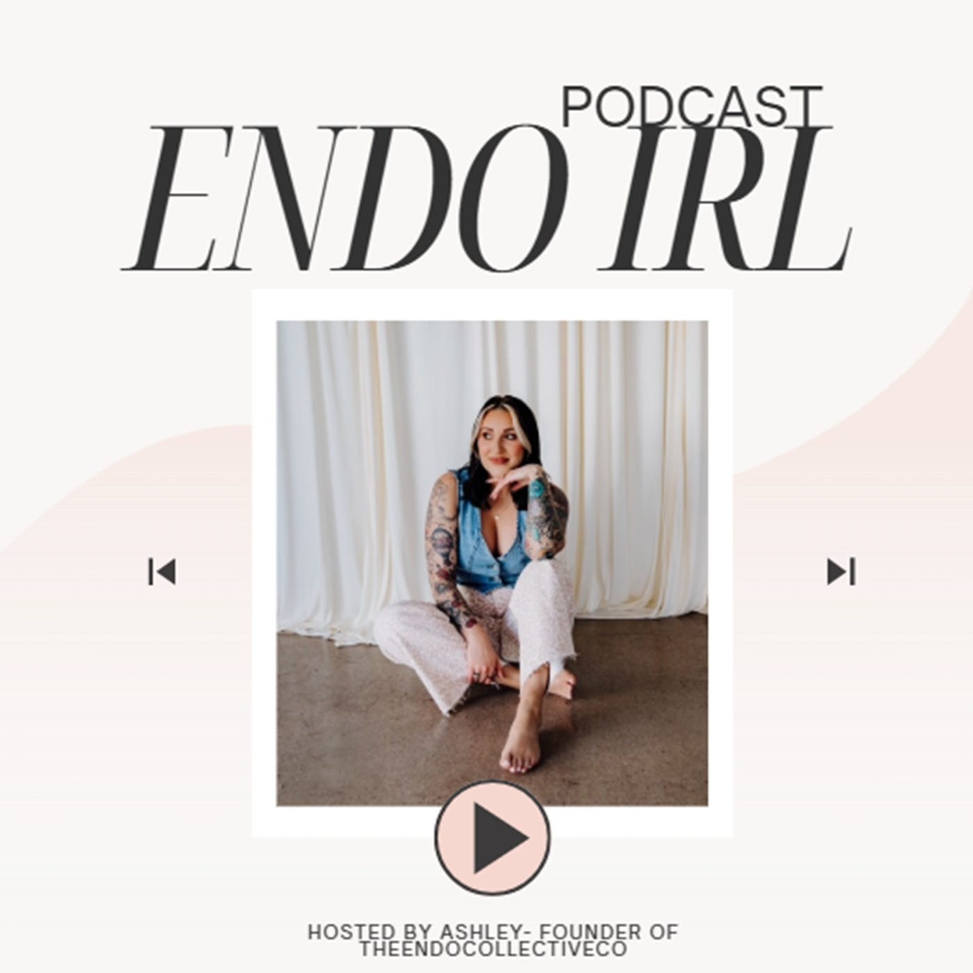 EndoIRL #1- Welcome to My Story episode artwork