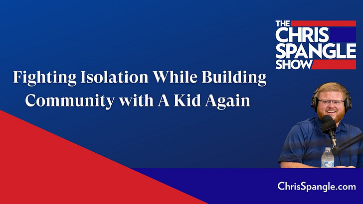 Fighting Isolation While Building Community with A Kid Again  episode artwork