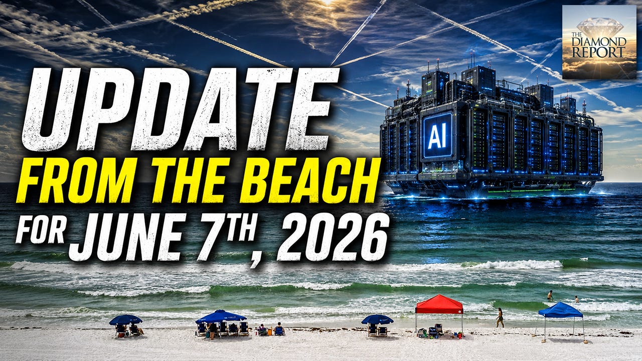 Update From The Beach For June 7th, 2026 (PODCAST)