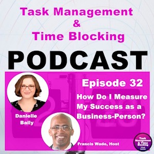 Ep 32 How Do I Measure My Success as a Business-Person?