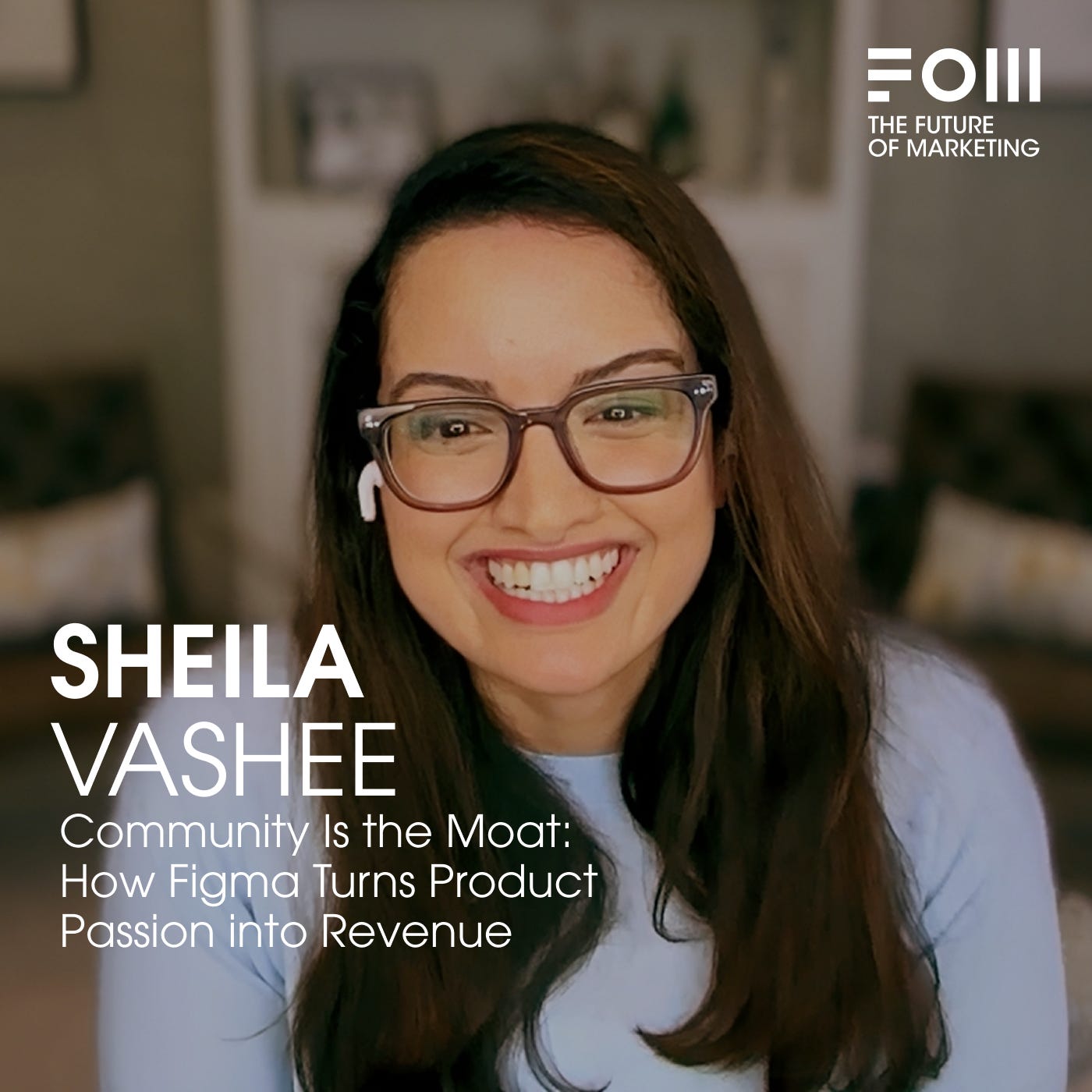 Community Is the Moat: How Figma Turns Product Passion into Revenue Community Is the Moat: How Figma Turns Product Passion into Revenue