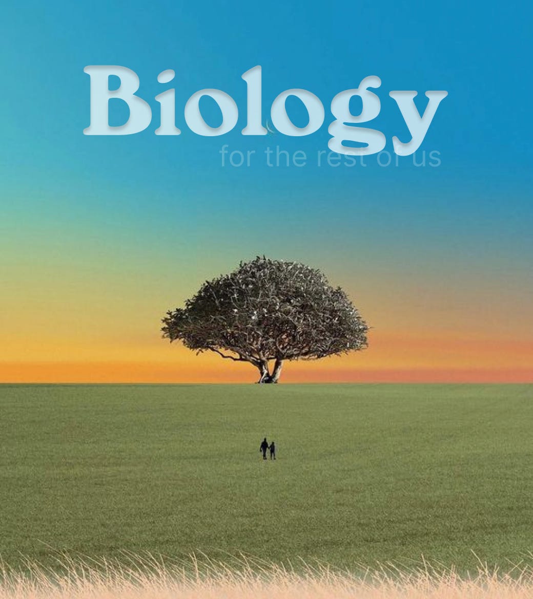 Biology for the rest of us