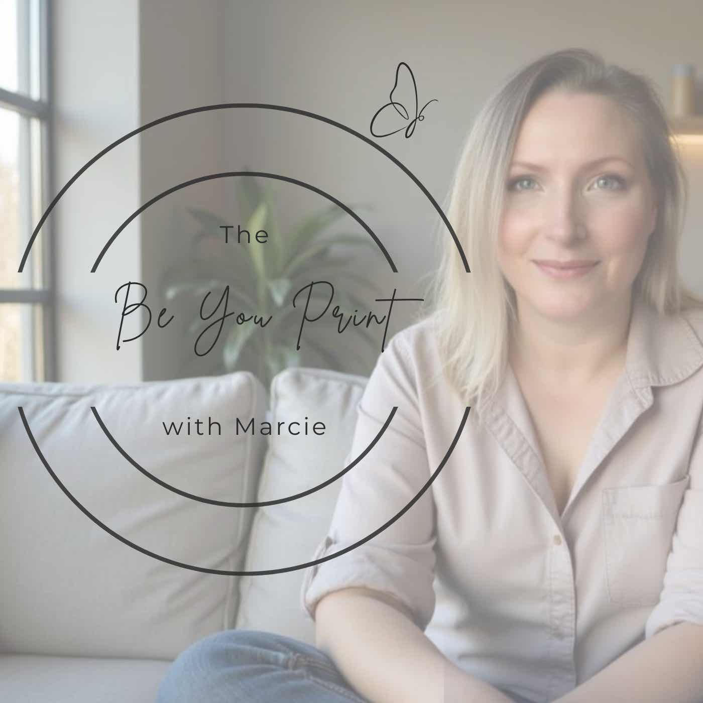 The Be You Print Podcast podcast artwork
