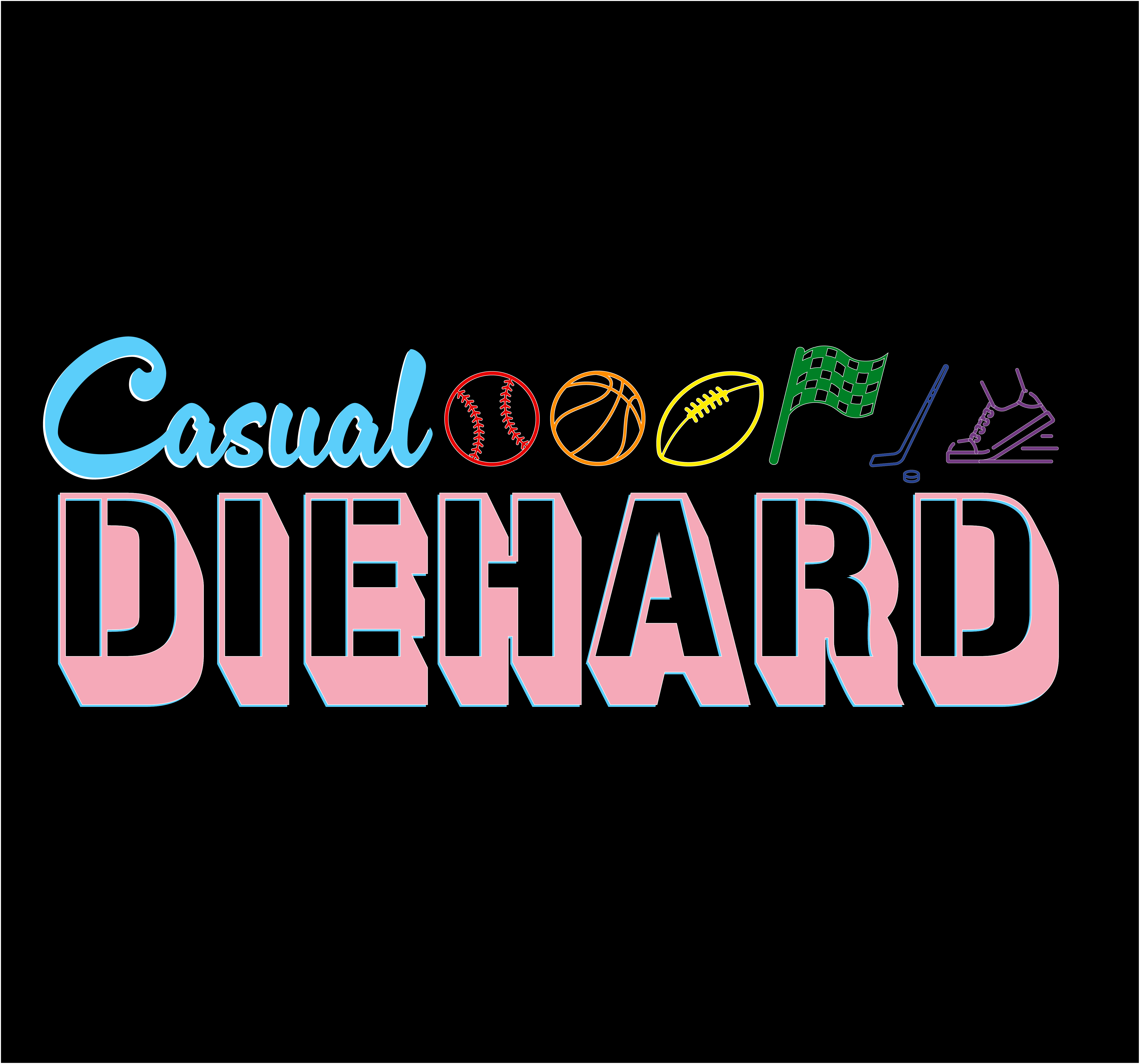 Casual Diehard