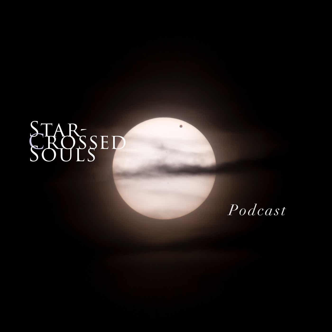 Star-Crossed Souls Podcast