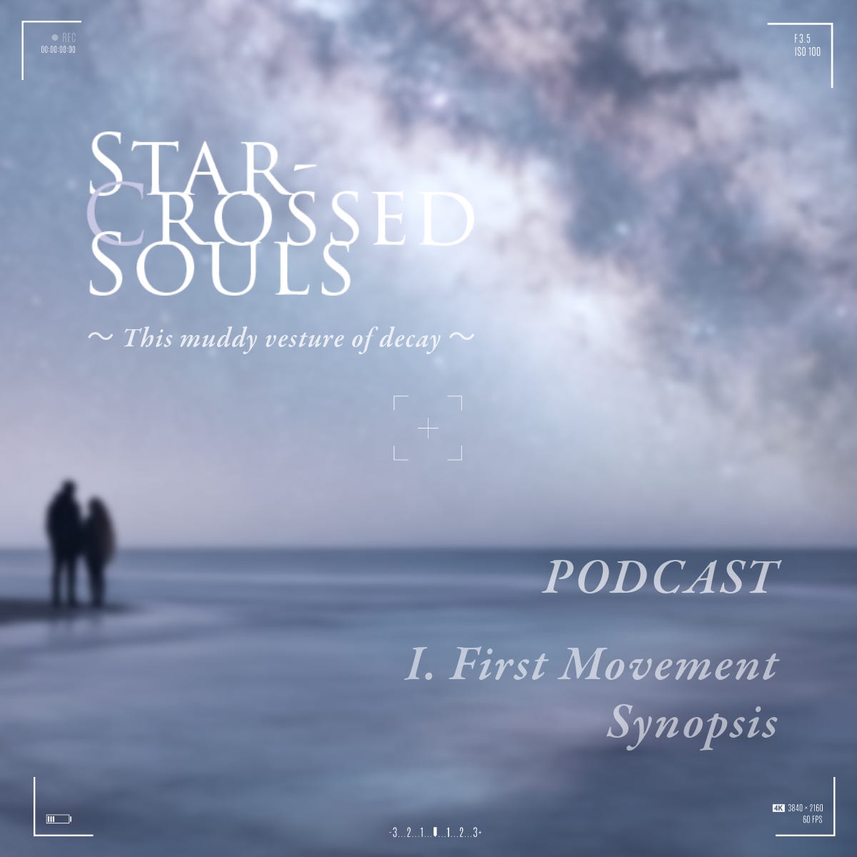PODCAST | ‘Star-Crossed Souls’ Synopsis episode artwork