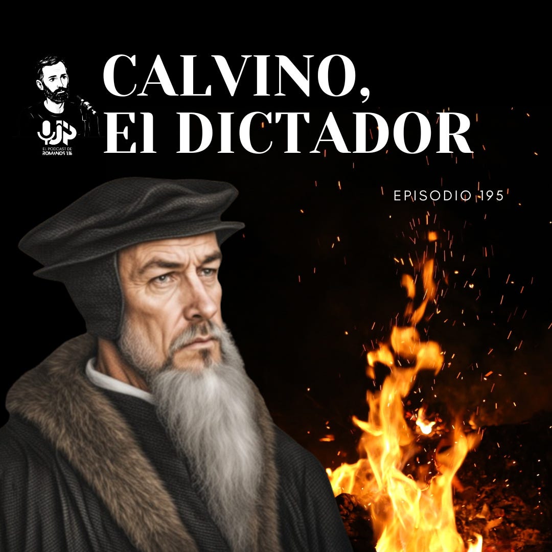 Ep.195. Calvino, el dictador