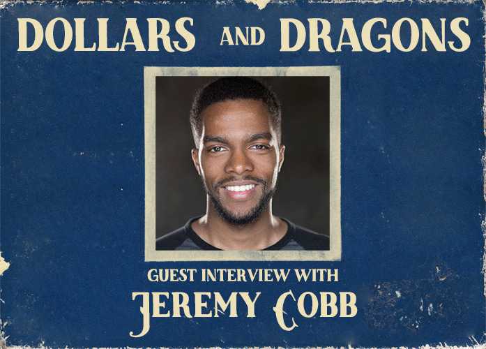"The Business of 3 Black Halflings" | Ep 18 - Jeremy Cobb (he/him) | Dollars & Dragons Podcast episode artwork