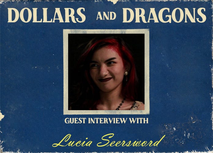 "Doing The Hard Work, TTRPG Crowdfunding" | Ep 50 - Lucia Seersword (she/her)