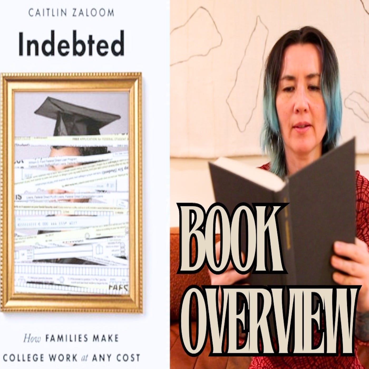 Episode 8. Indebted: How Families Make College Work at any Cost  episode artwork