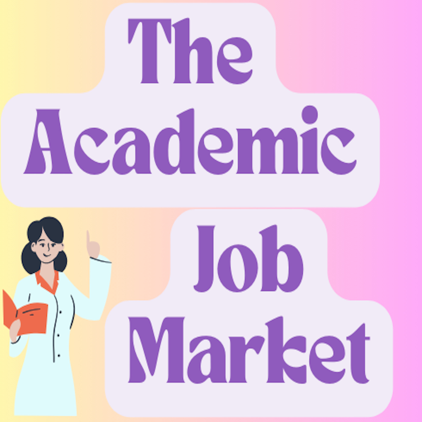9. The Academic Job Market  episode artwork
