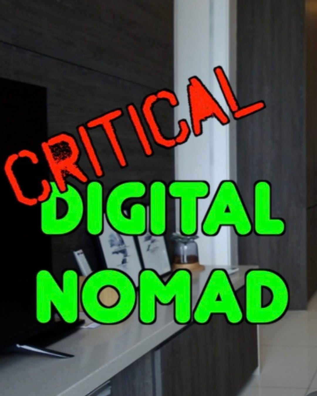 Episode 28. Critical Digital Nomad