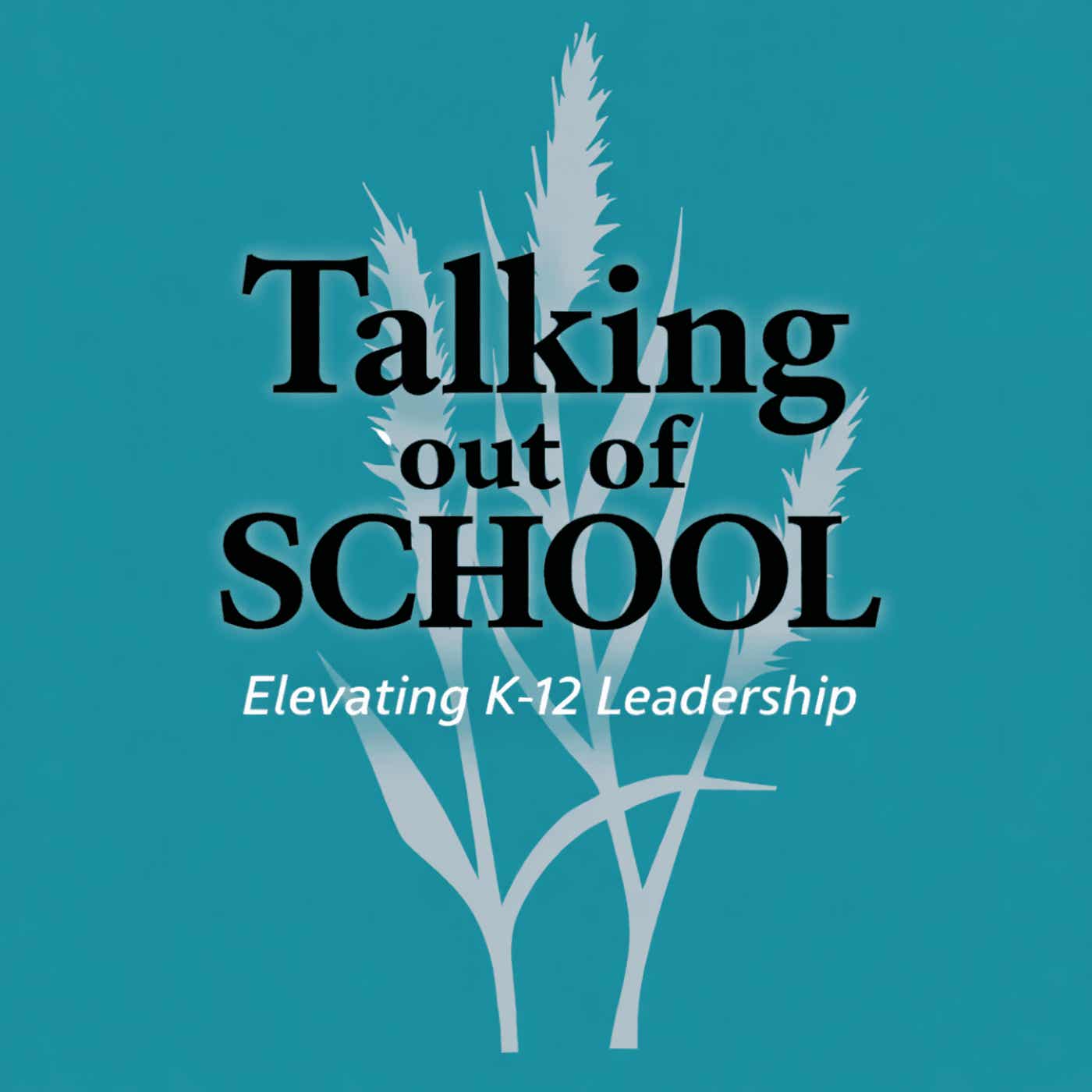 Talking Out of School Podcast cover art
