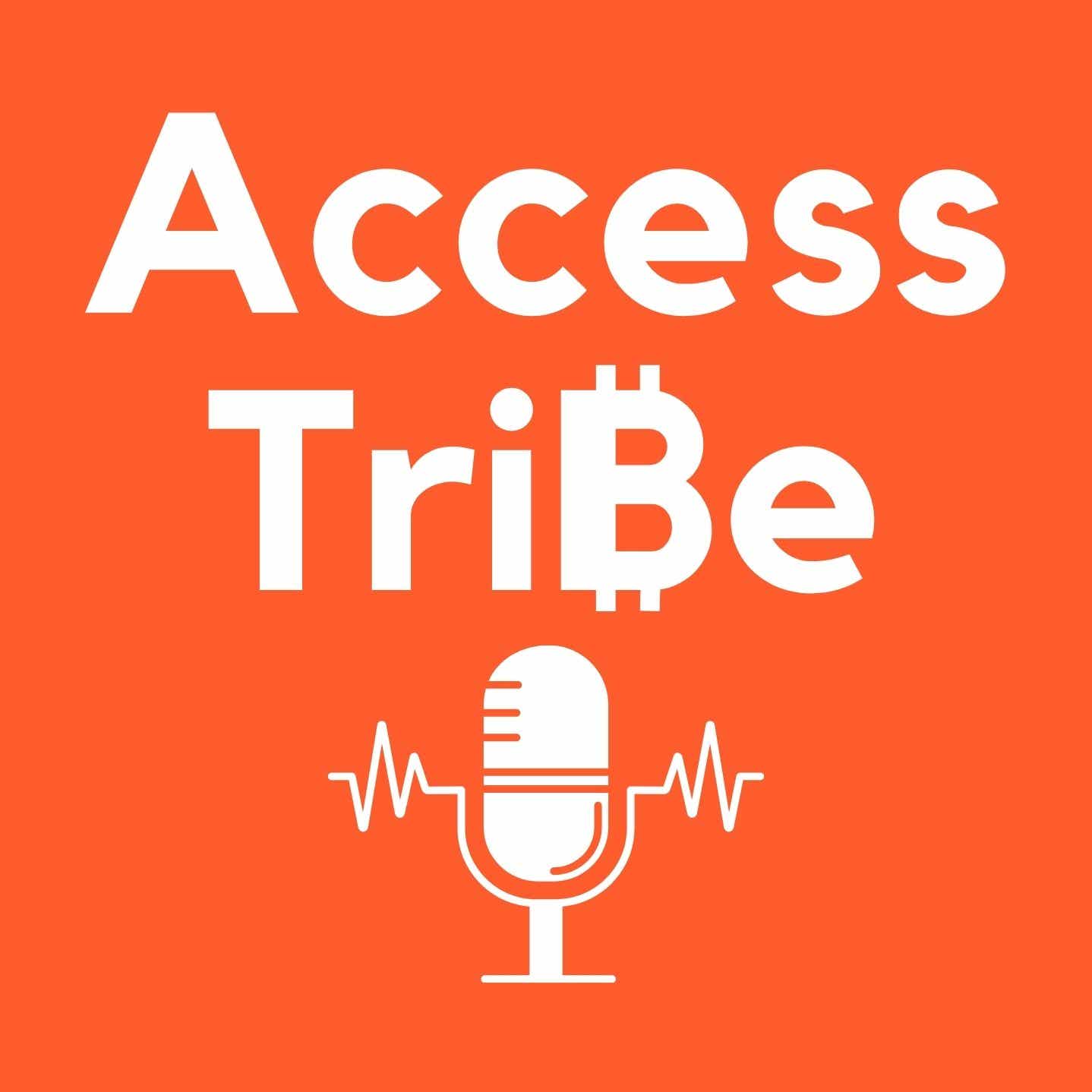 Access Tribe's Bitcoin Podcast artwork