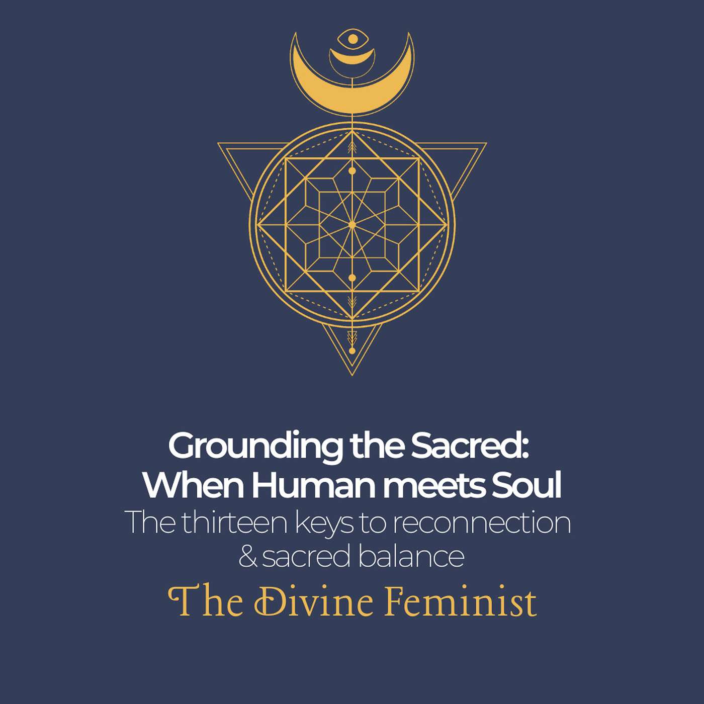 The Divine Feminist