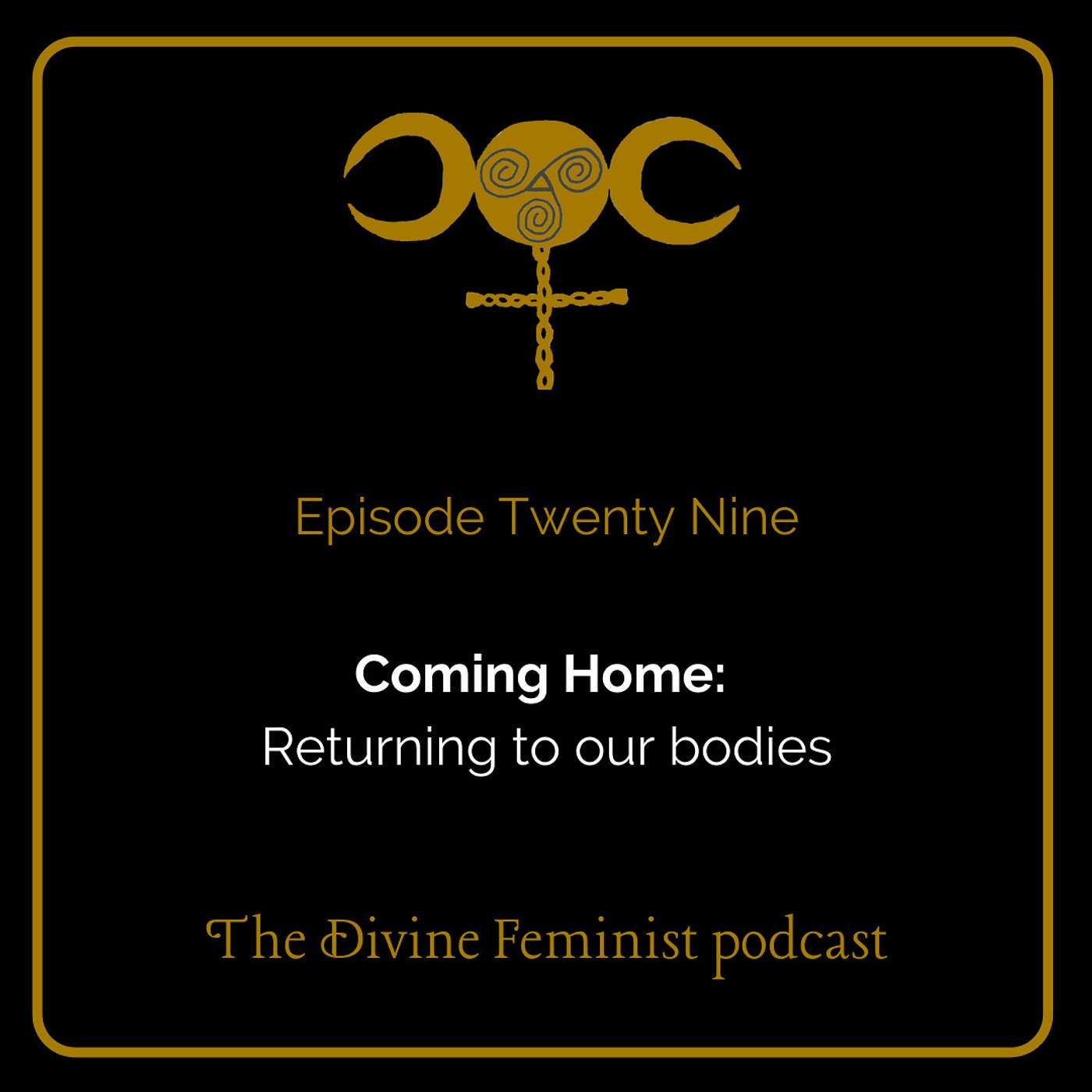 Coming Home: Returning to our bodies episode artwork