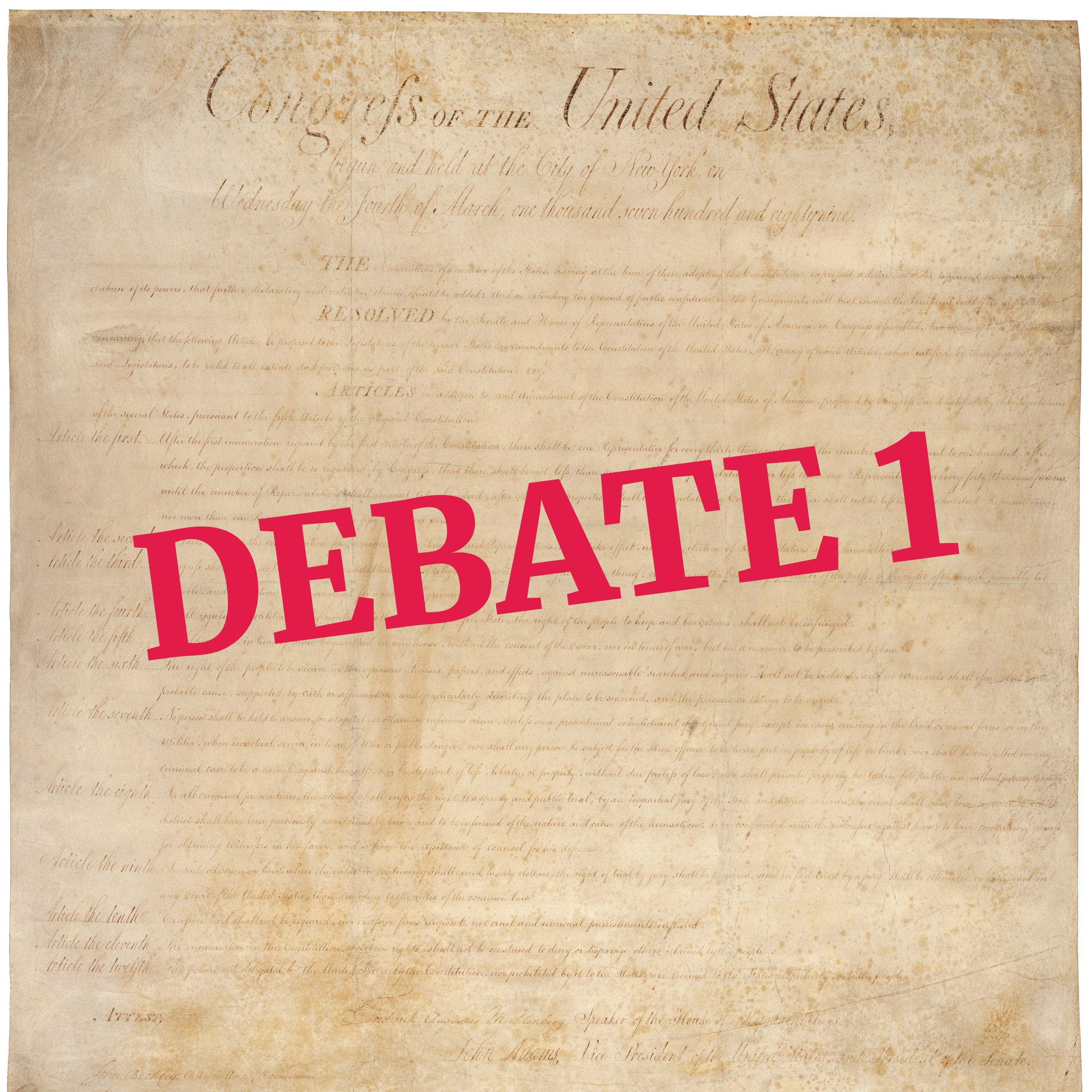 Bill of Rights - Government Overreach vs Explicit Protections - Debate 01 episode artwork